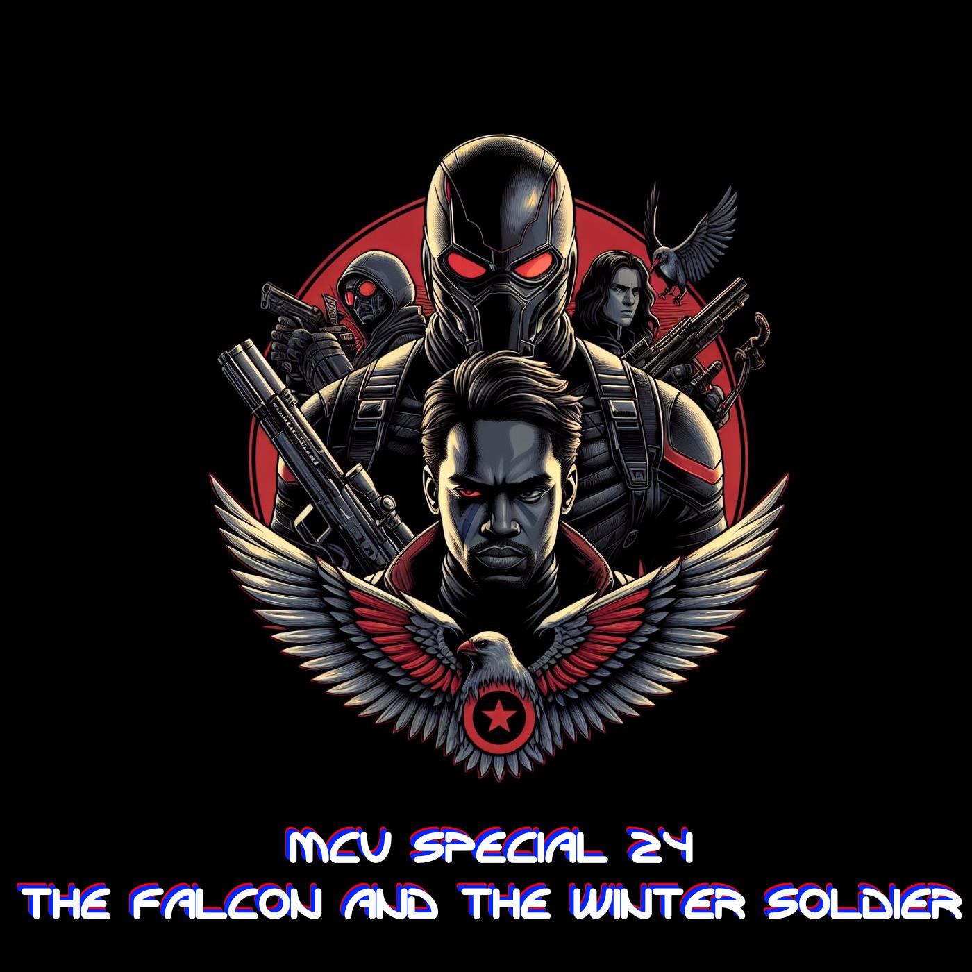 MCU Special #24 - Falcon and the Winter Soldier Reupload episode artwork