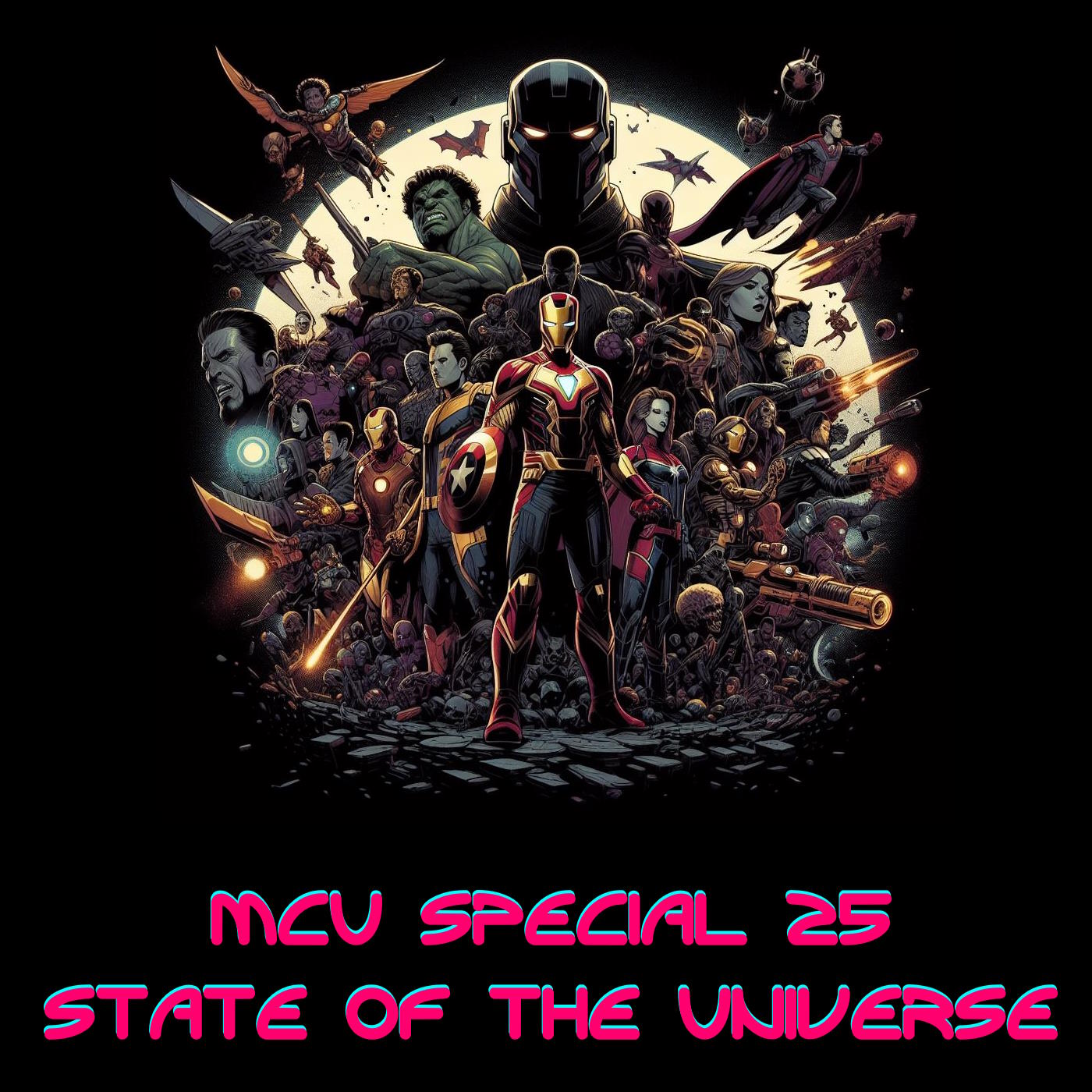 MCU Special #25 - State of the Universe episode artwork