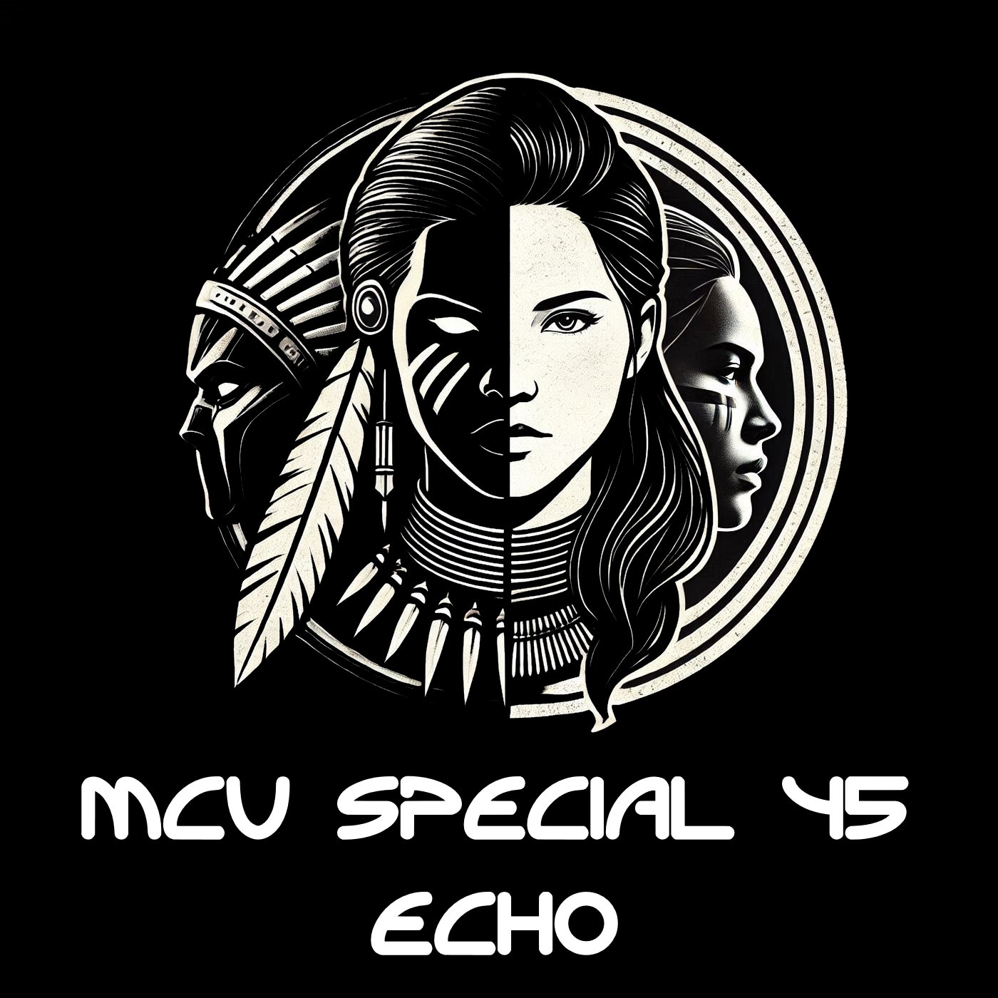 MCU Special #45 - Echo episode artwork