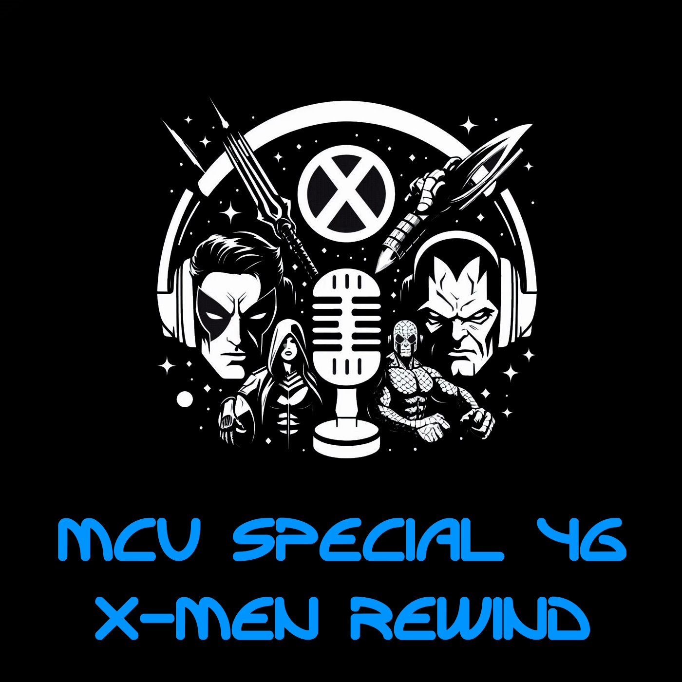 MCU Special #46 - X-Men Rewind episode artwork
