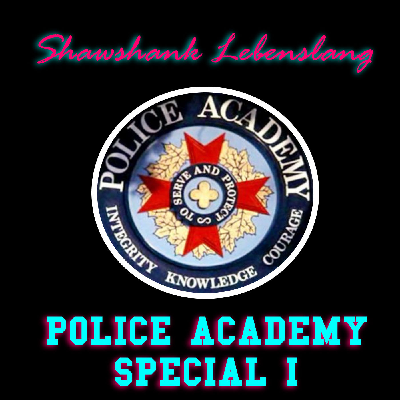 Shawshank Lebenslang Police Academy Special 1 episode artwork