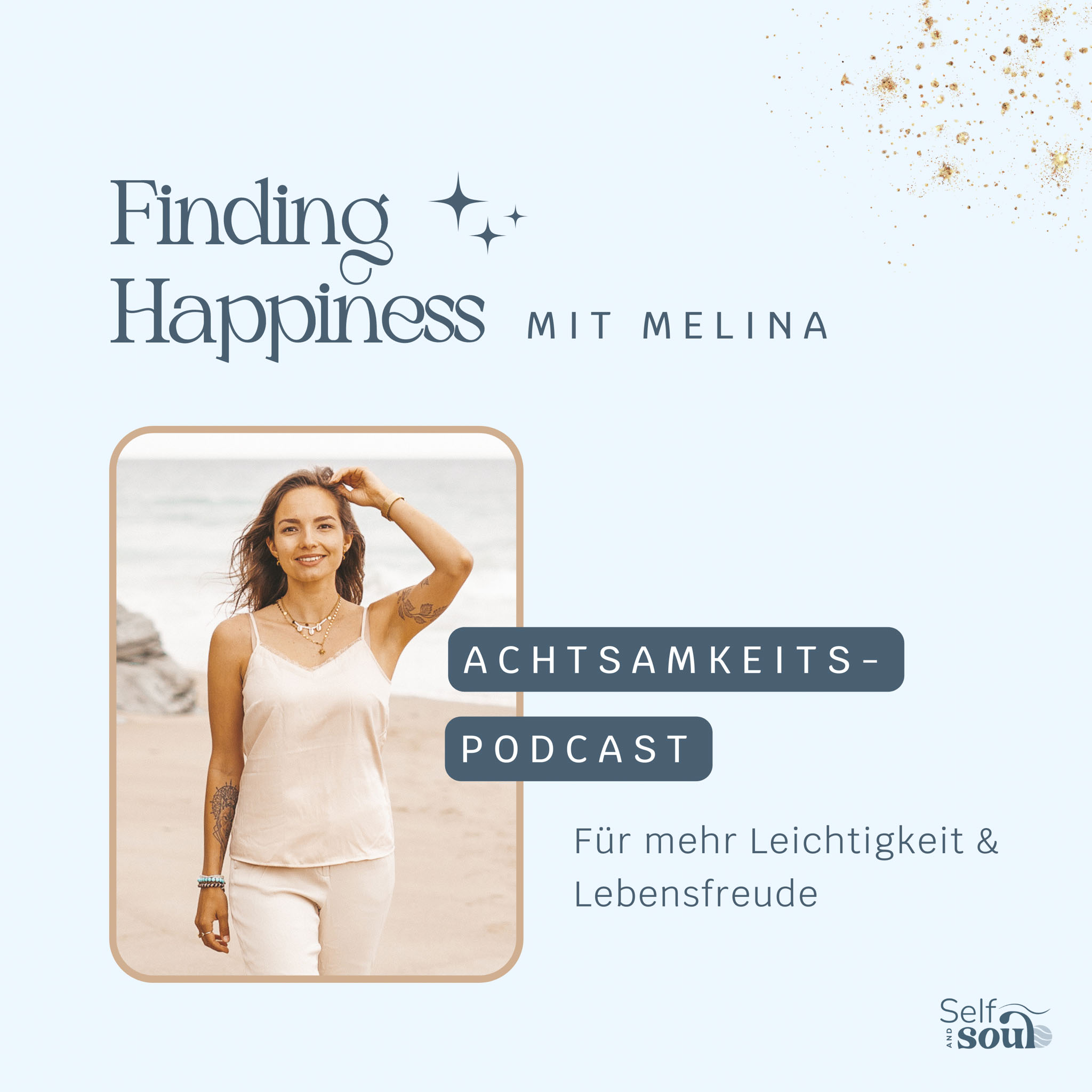 Finding Happiness: 3 Gründe, warum Achtsamkeit in deinem Leben nicht fehlen darf! episode artwork