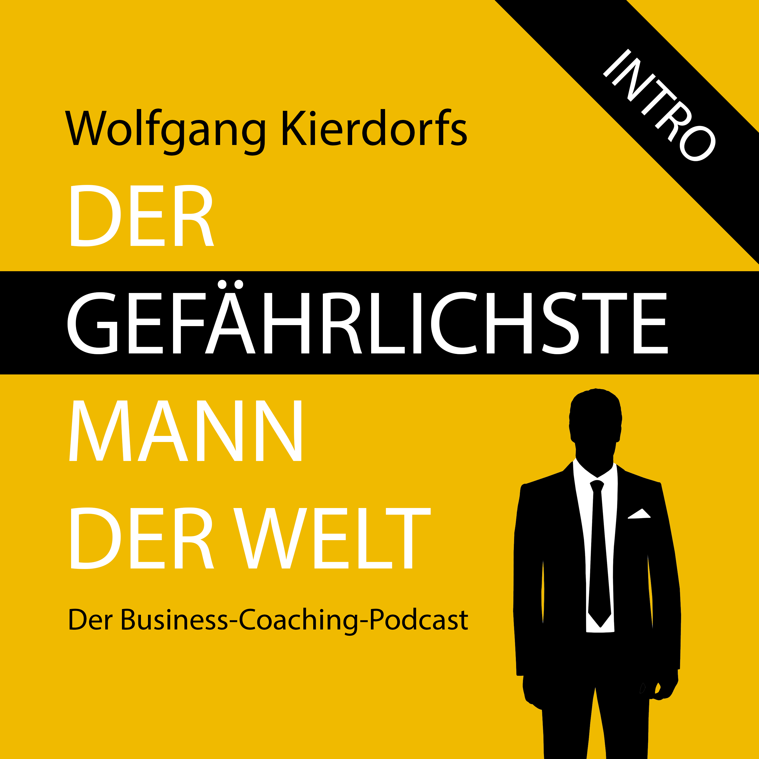 Cover: Intro: Was ist der gefährlichste Mann der Welt?