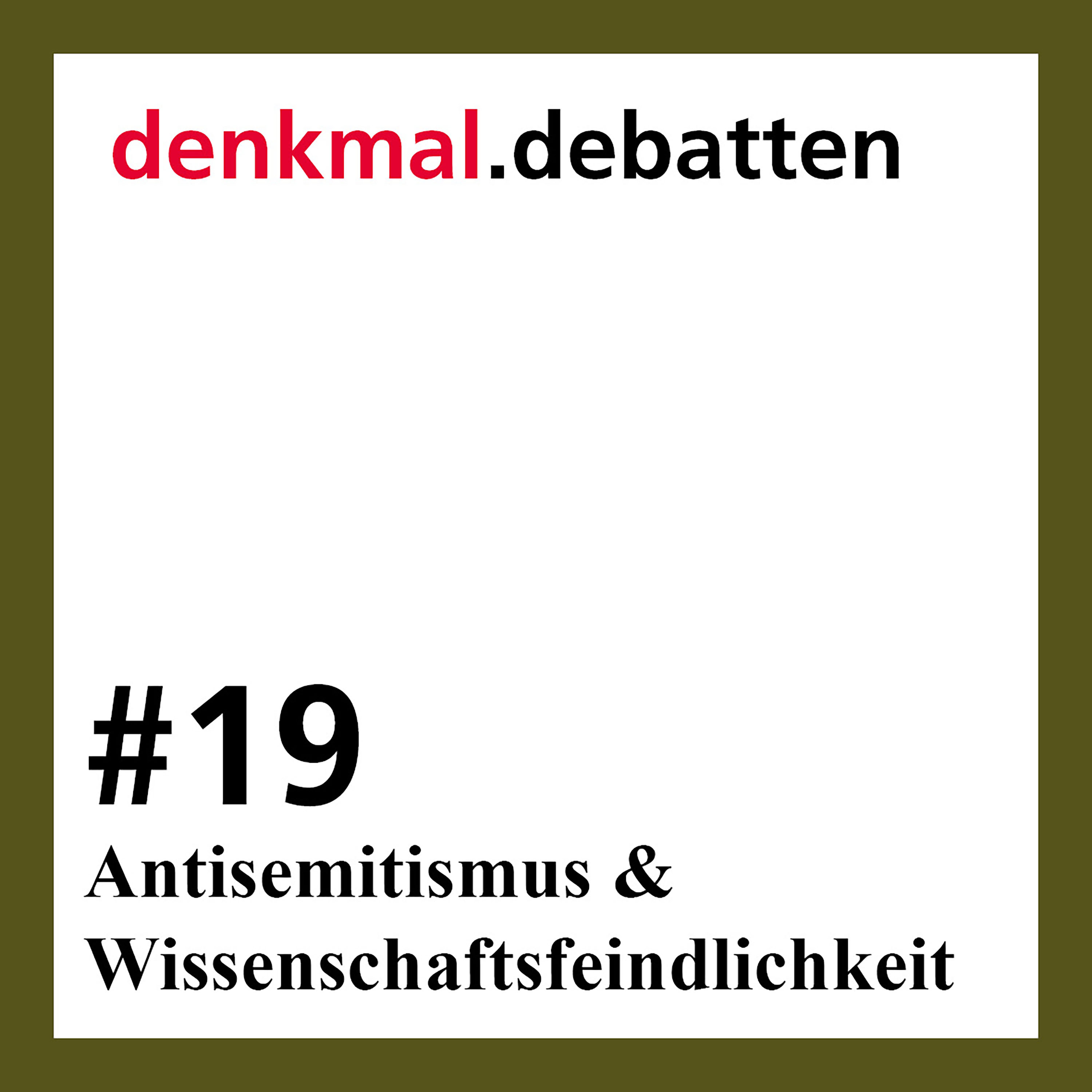 Antisemitismus und Wissenschaftsfeindlichkeit episode artwork