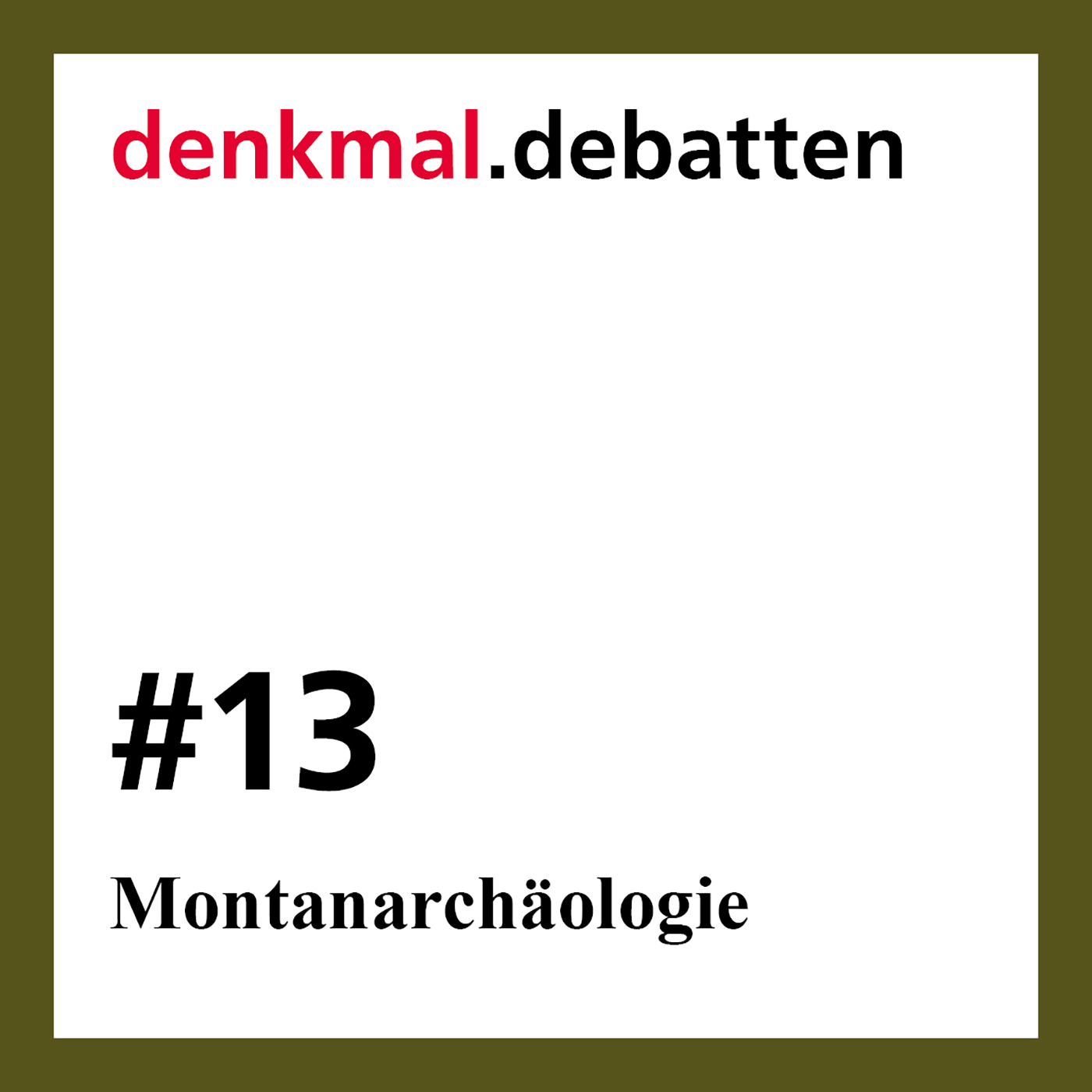 Montanarchäologie episode artwork