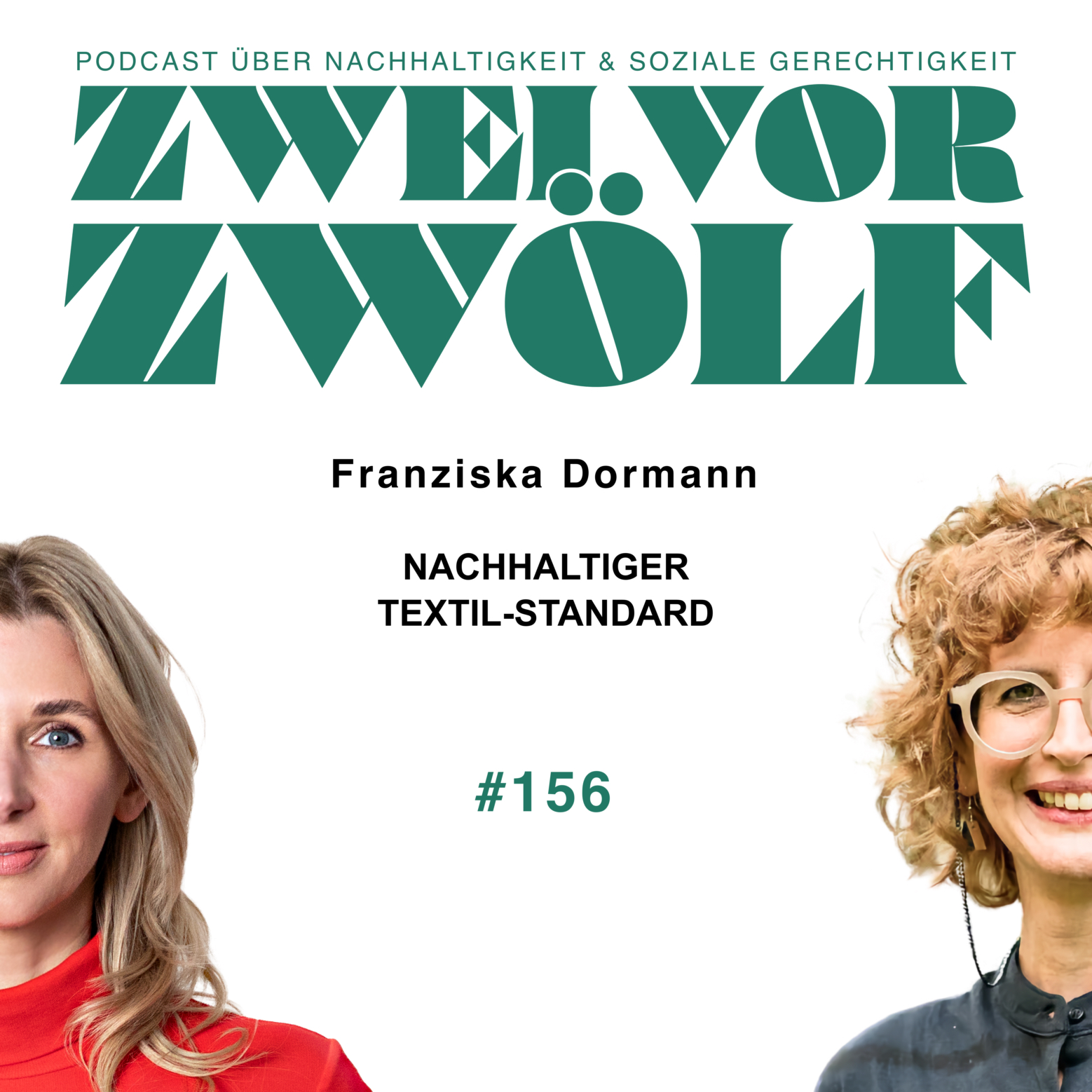 #156 Franziska Dormann – GOTS:Nachhaltiger Textil-Standard episode artwork