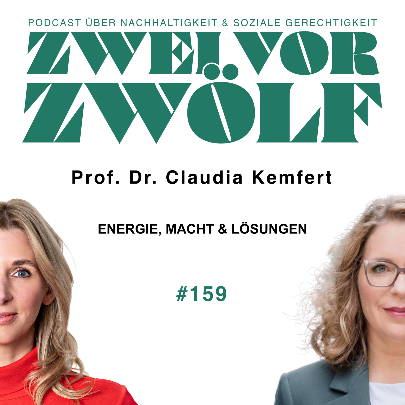 #159 Claudia Kemfert - Energie, Macht und Lösungen episode artwork