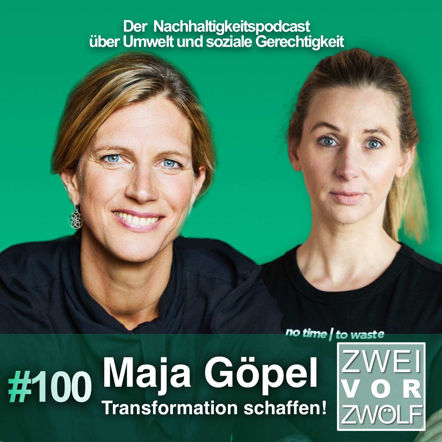 #100 Maja Göpel – Transformation schaffen! episode artwork