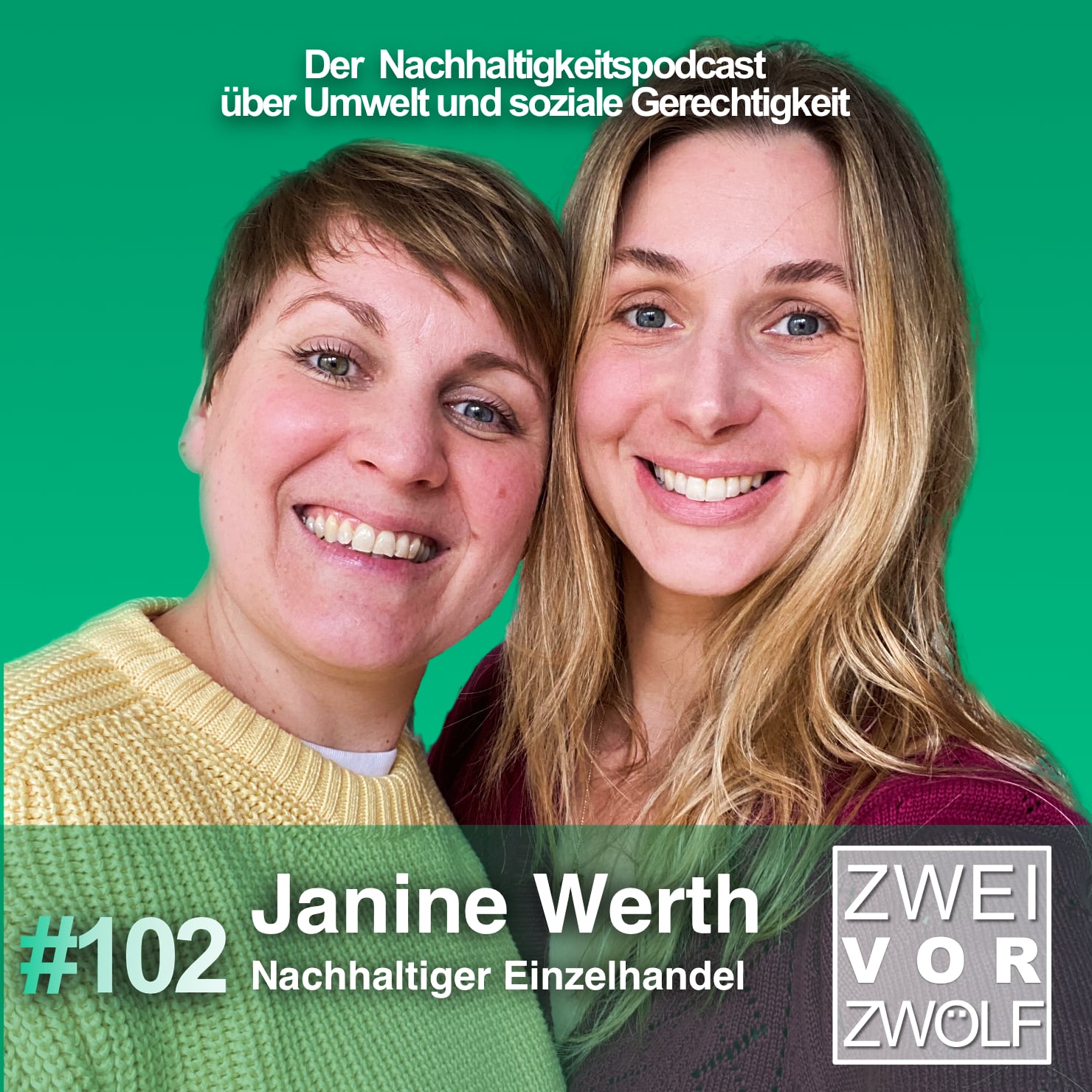 #102 Janine Werth – Nachhaltiger Einzelhandel episode artwork