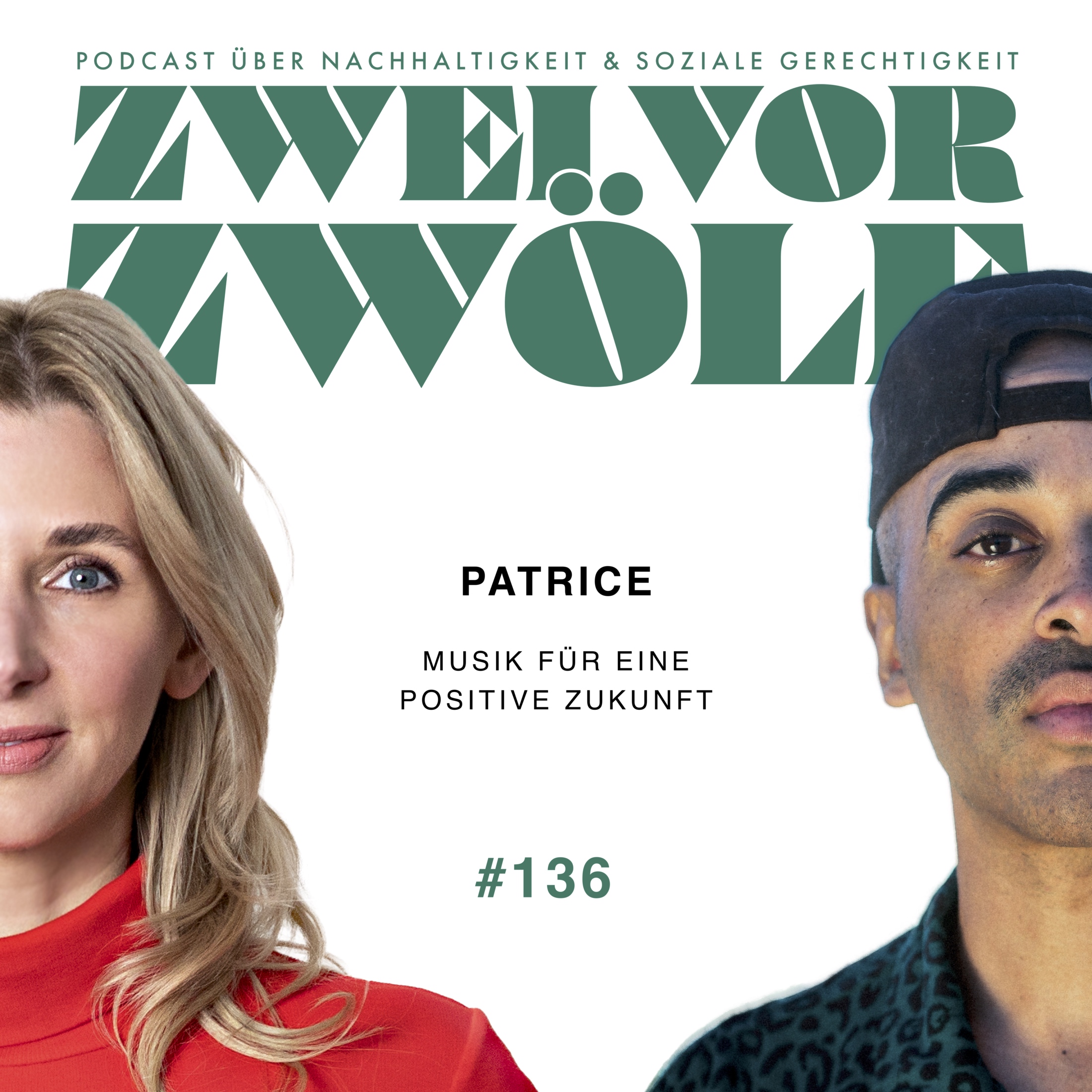 #136 Patrice x Musik für eine positive Zukunft episode artwork