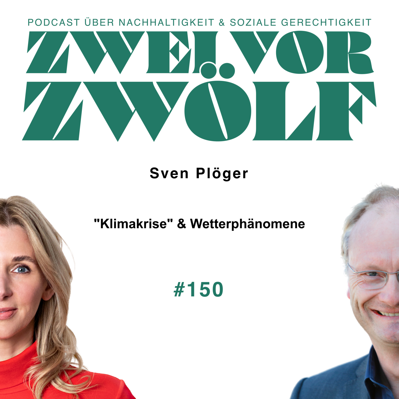 #150 Sven Plöger – „Klimakrise“ & Wetterphänomene episode artwork