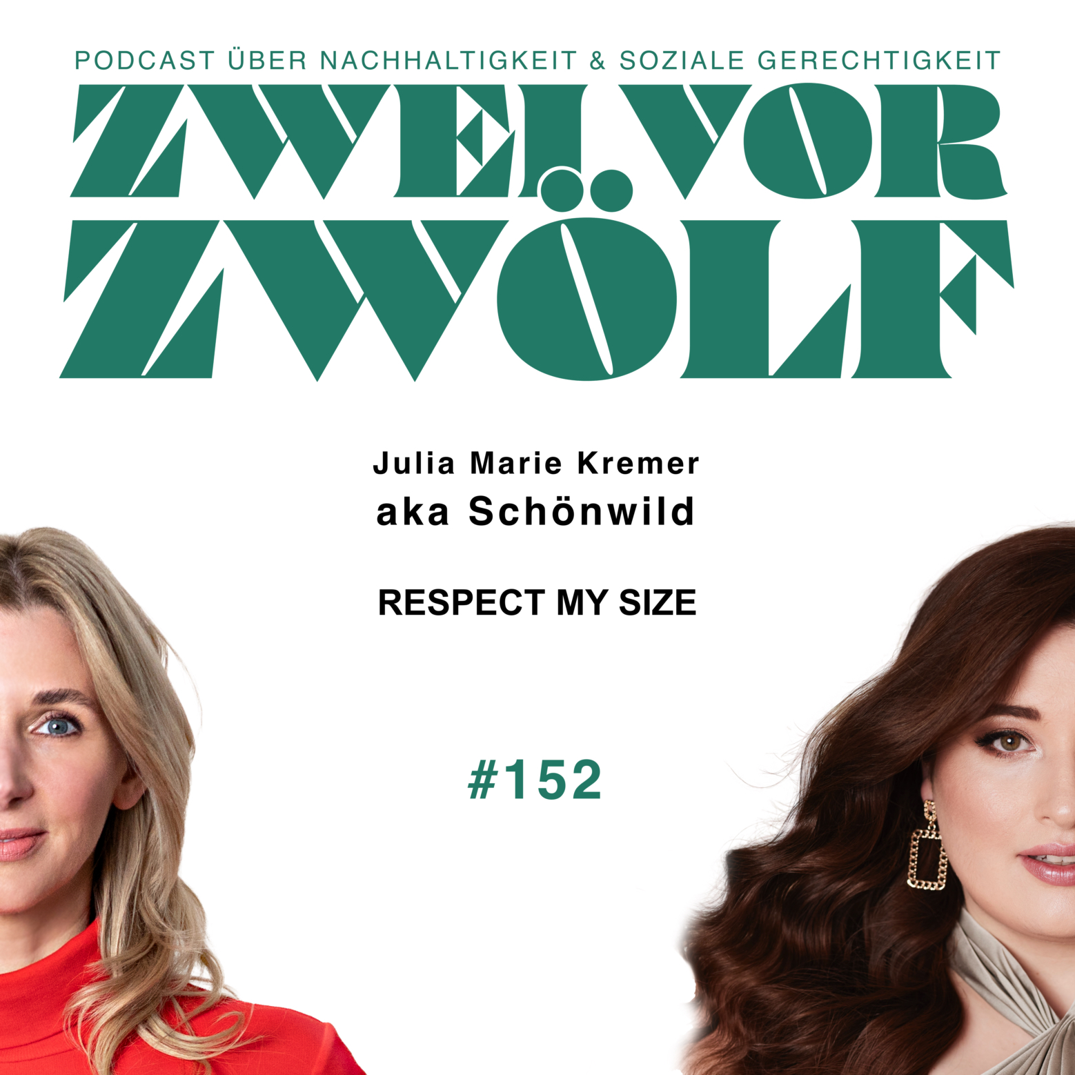 #152 Julia Marie Kremer aka Schönwild – Respect my size episode artwork