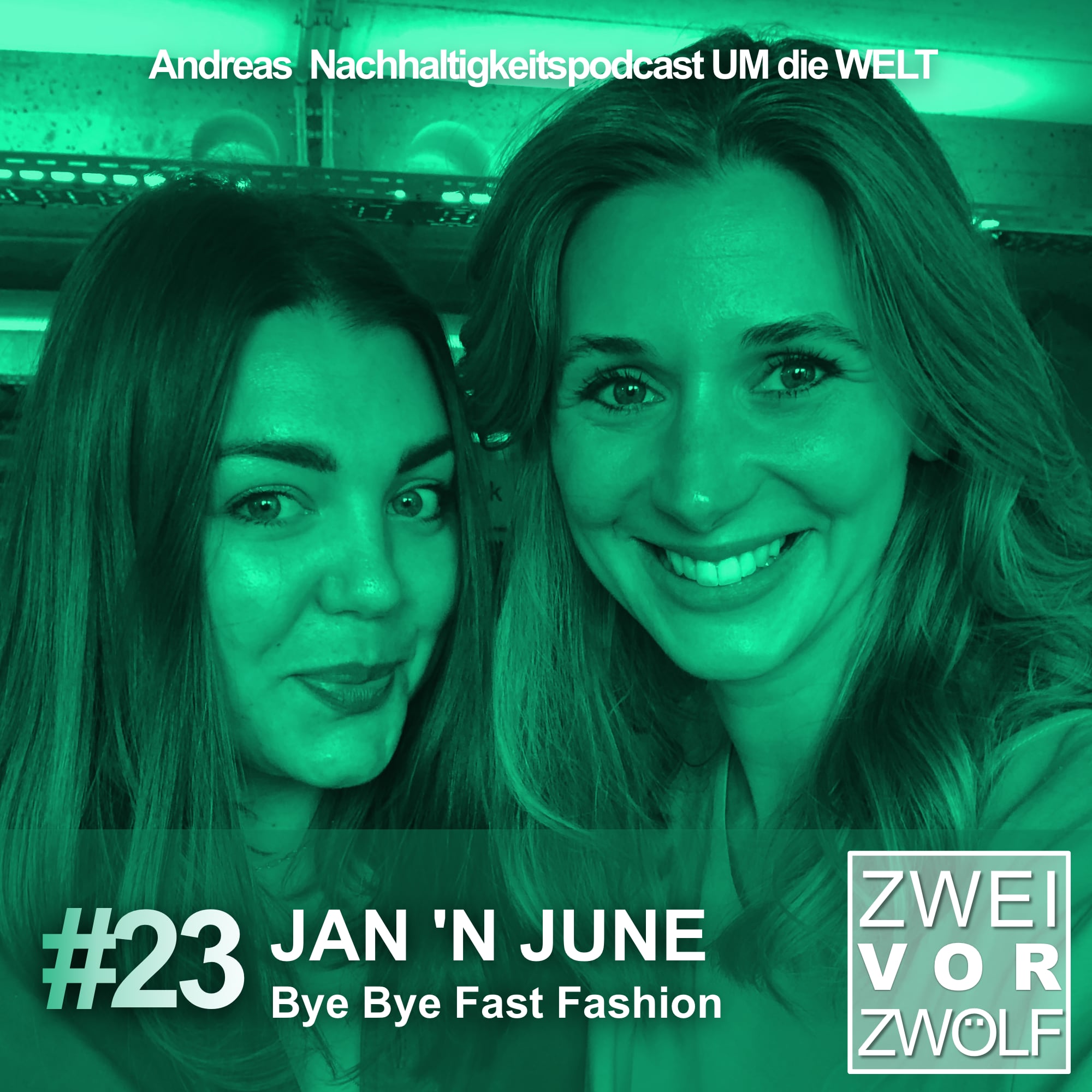 #23 - JAN ‘N JUNE – Bye Bye Fast Fashion episode artwork