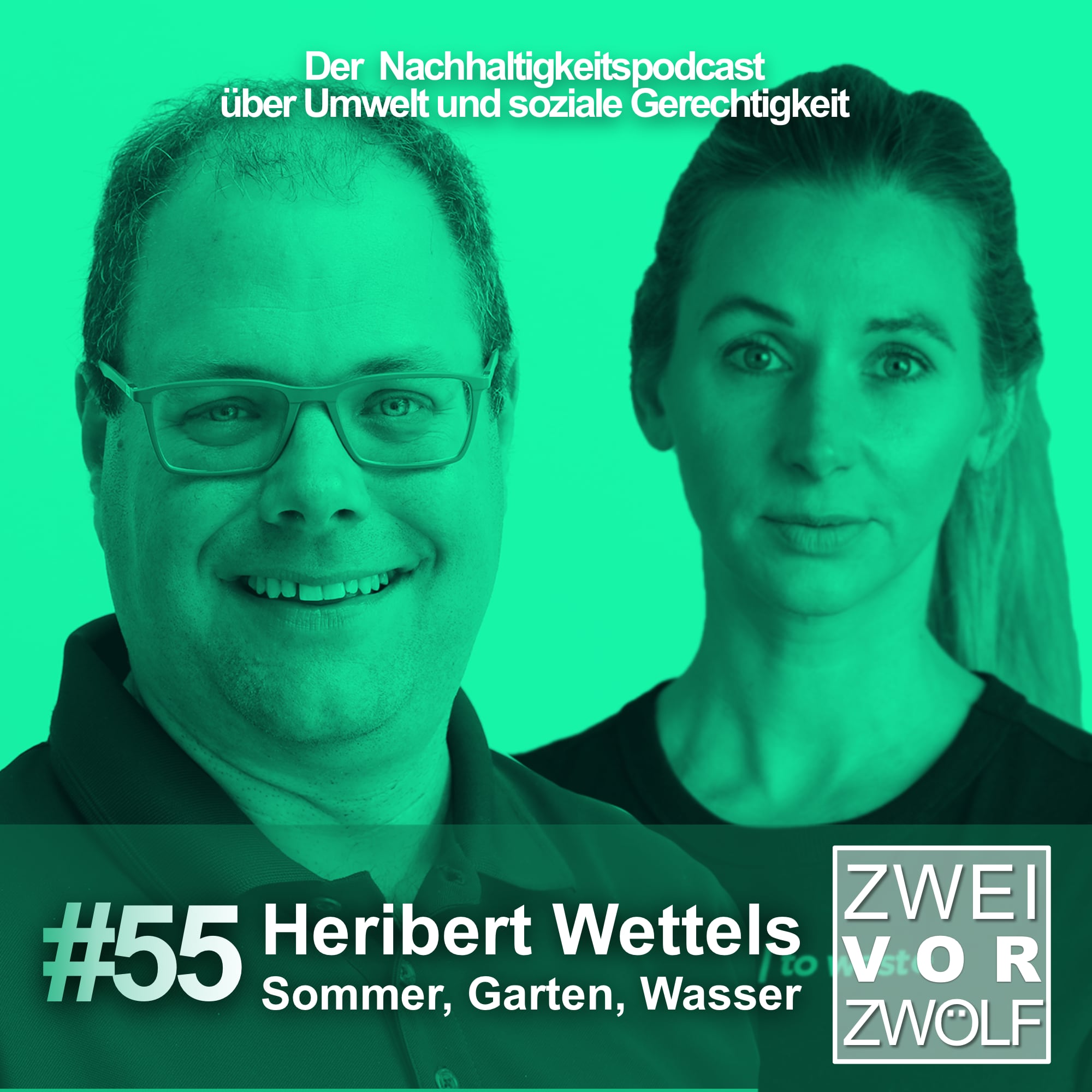 #55 Heribert Wettels - Sommer, Garten, Wasser episode artwork