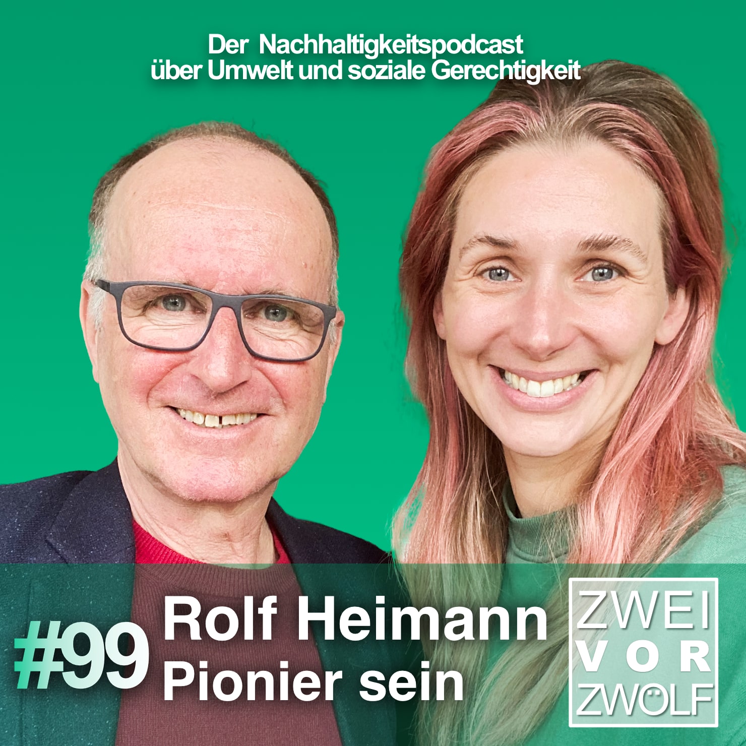 #99 Rolf Heimann – Pionier sein episode artwork
