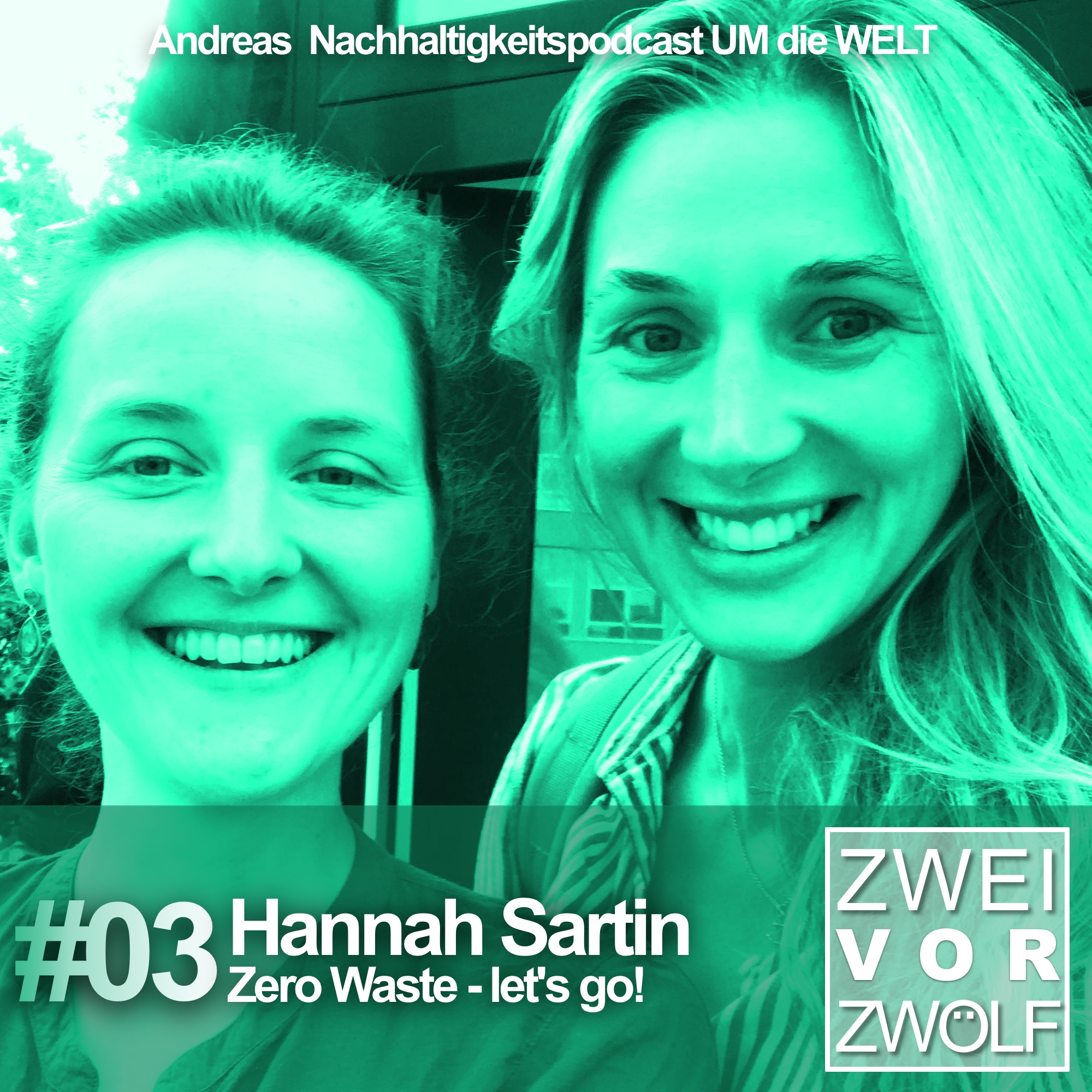 #03 - Hannah Sartin: Zero Waste – let´s go! episode artwork