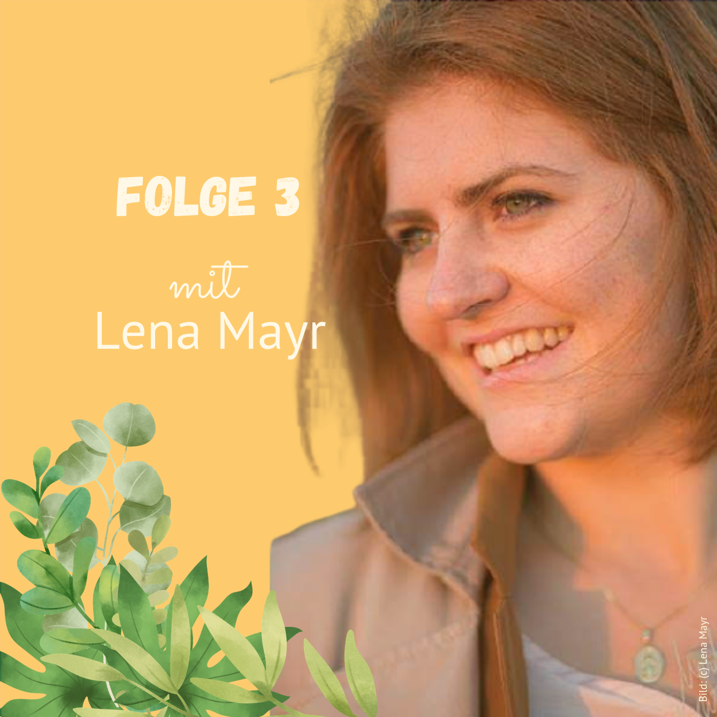 Folge 3: Lena Mayr über Liebe in der Wissenschaft, Gemeinschaft und den ländlichen Raum episode artwork