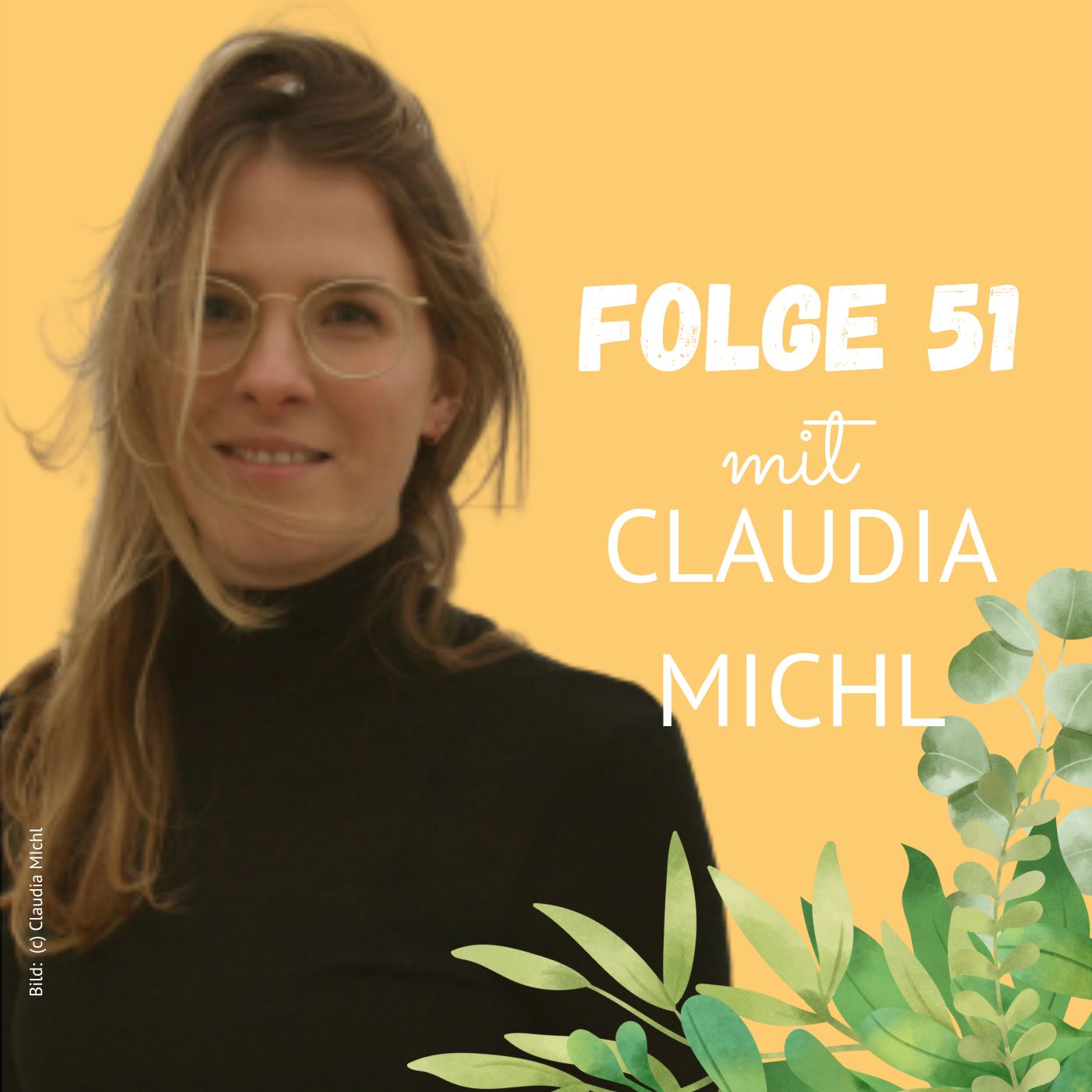 Folge 51: Claudia Michl über die Auswirkungen der Klimarkise, Suffizienz und "ein paar Grad mehr" episode artwork