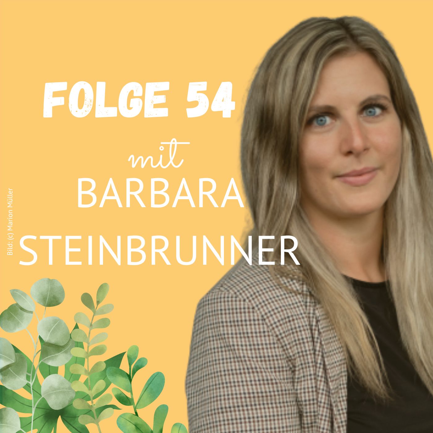 Folge 54: Barbara Steinbrunner über Bodenschutz, den österreichischen Flächenverbrauch und die Einfamilienhaus-Mentalität episode artwork