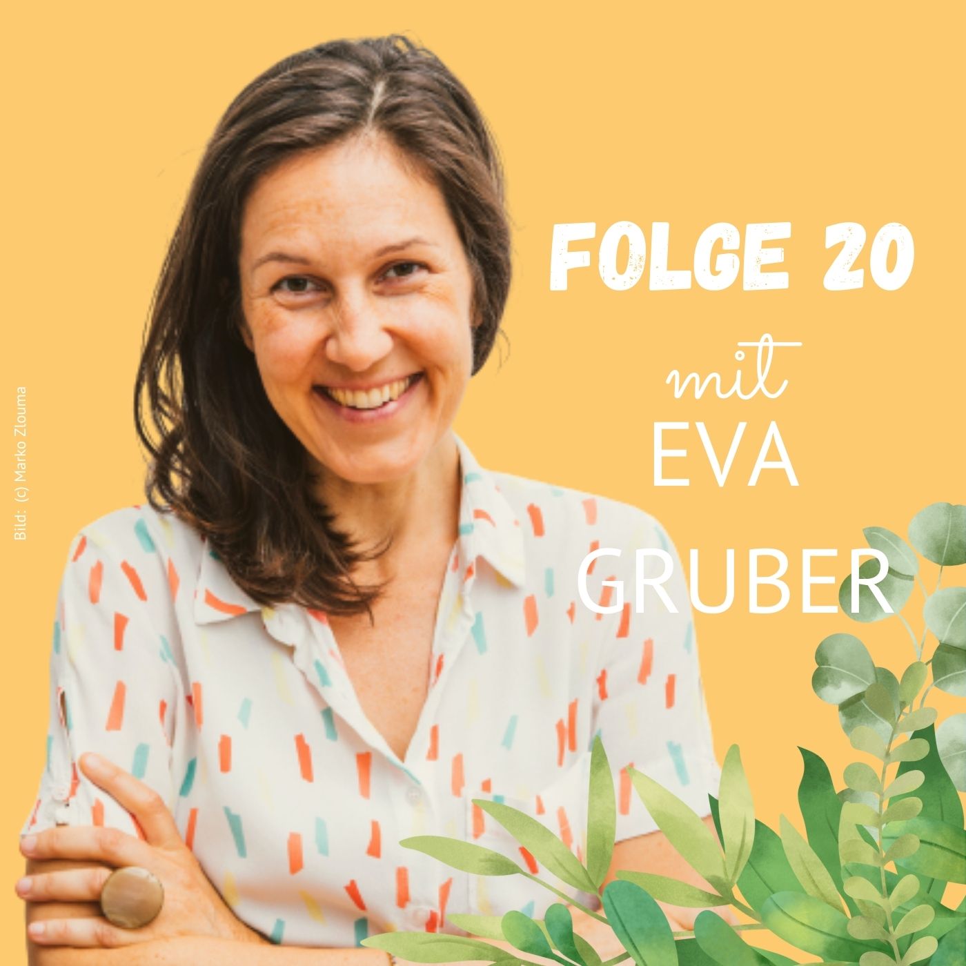 Folge 20: Eva Gruber über Mentale Fitness, Empathie und wie man Krisen nutzen kann episode artwork