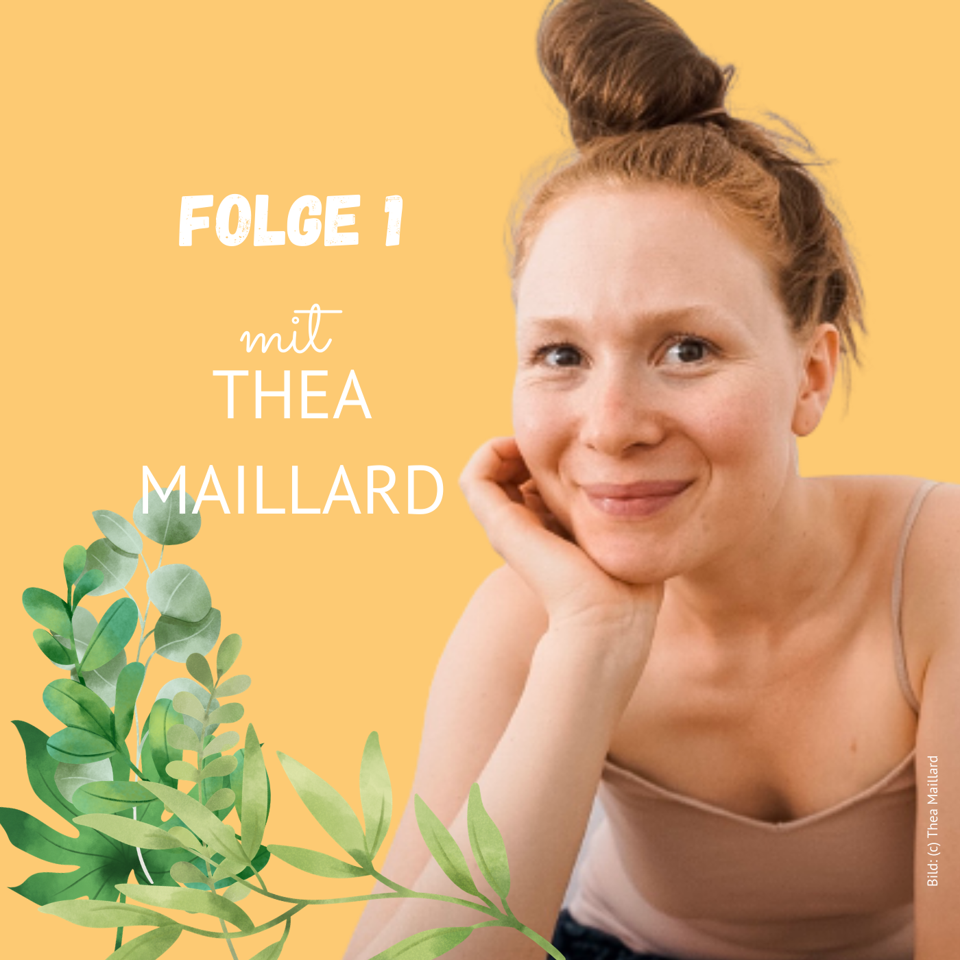 Folge 1: Thea Maillard über Geburt und zyklisches Leben