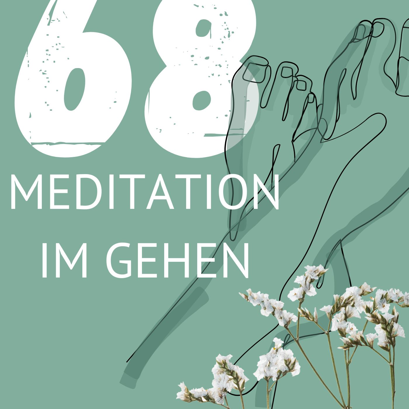 68: Meditation im Gehen episode artwork