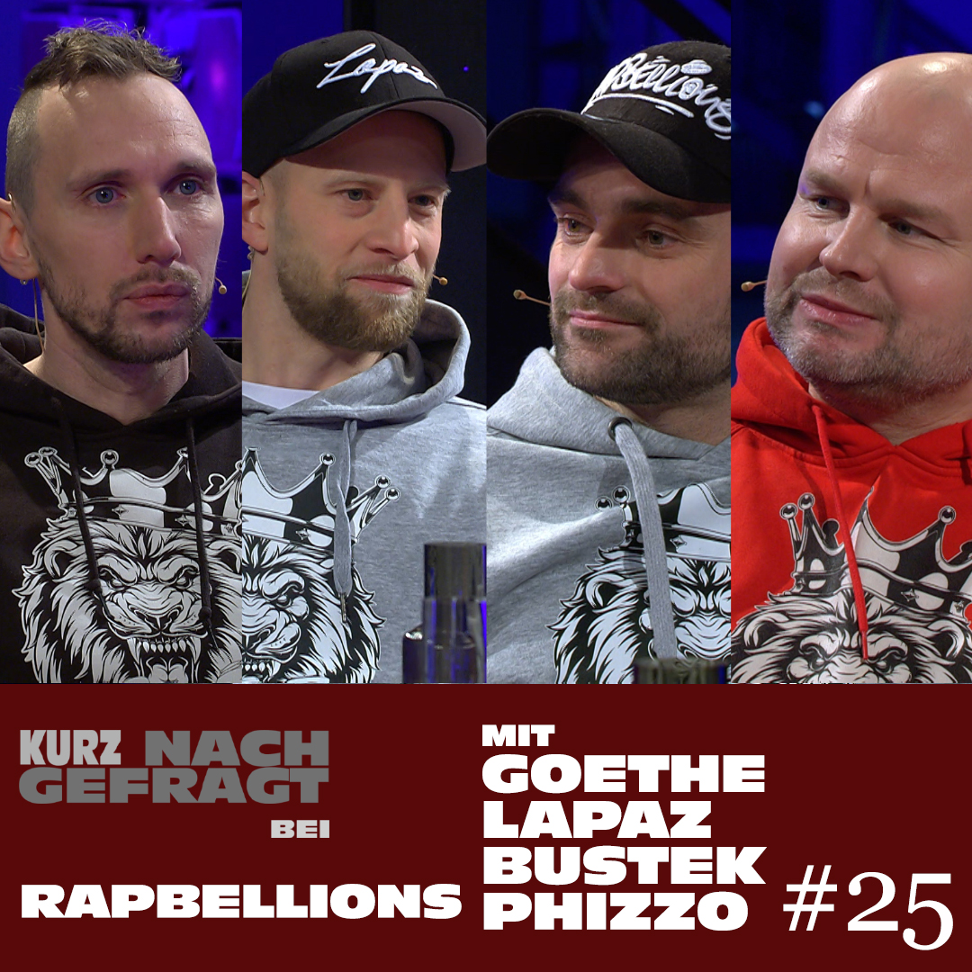 Kurz Nachgefragt bei Rapbellions mit GOETHE, LAPAZ, BUSTEK und PHIZZO episode artwork