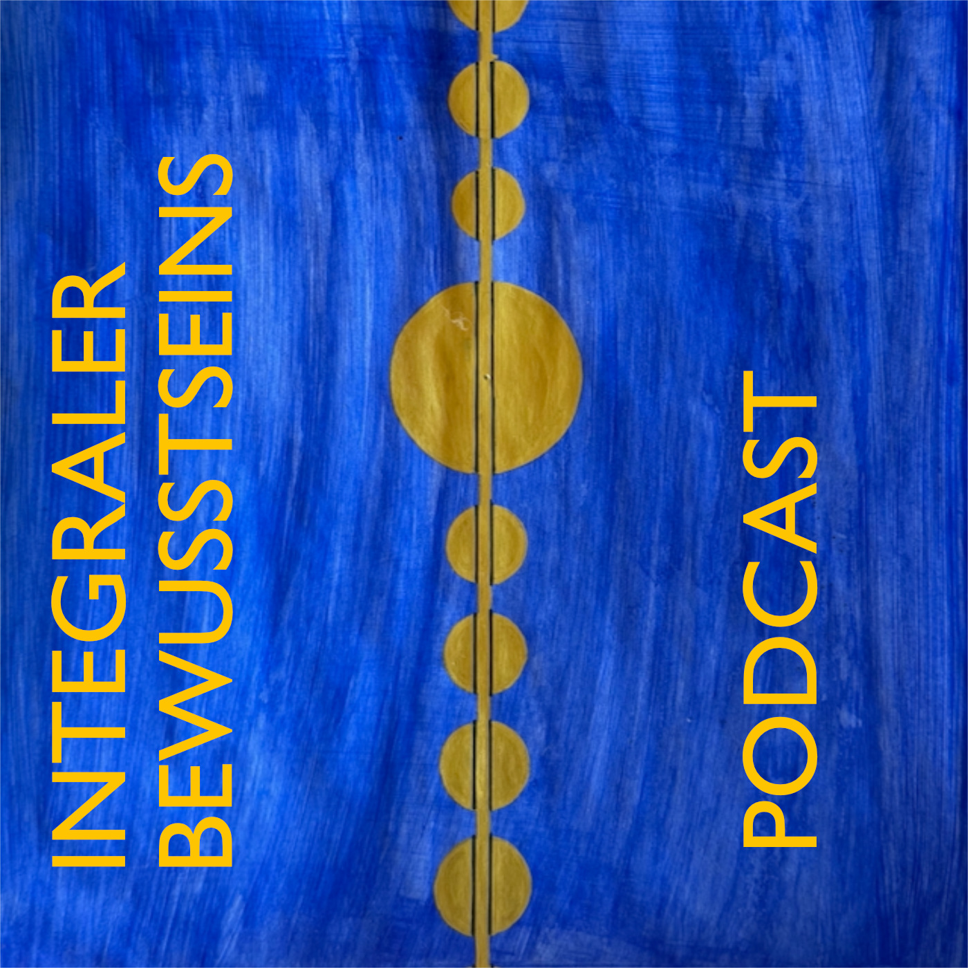 Integraler BewusstSeins Podcast von Sarla