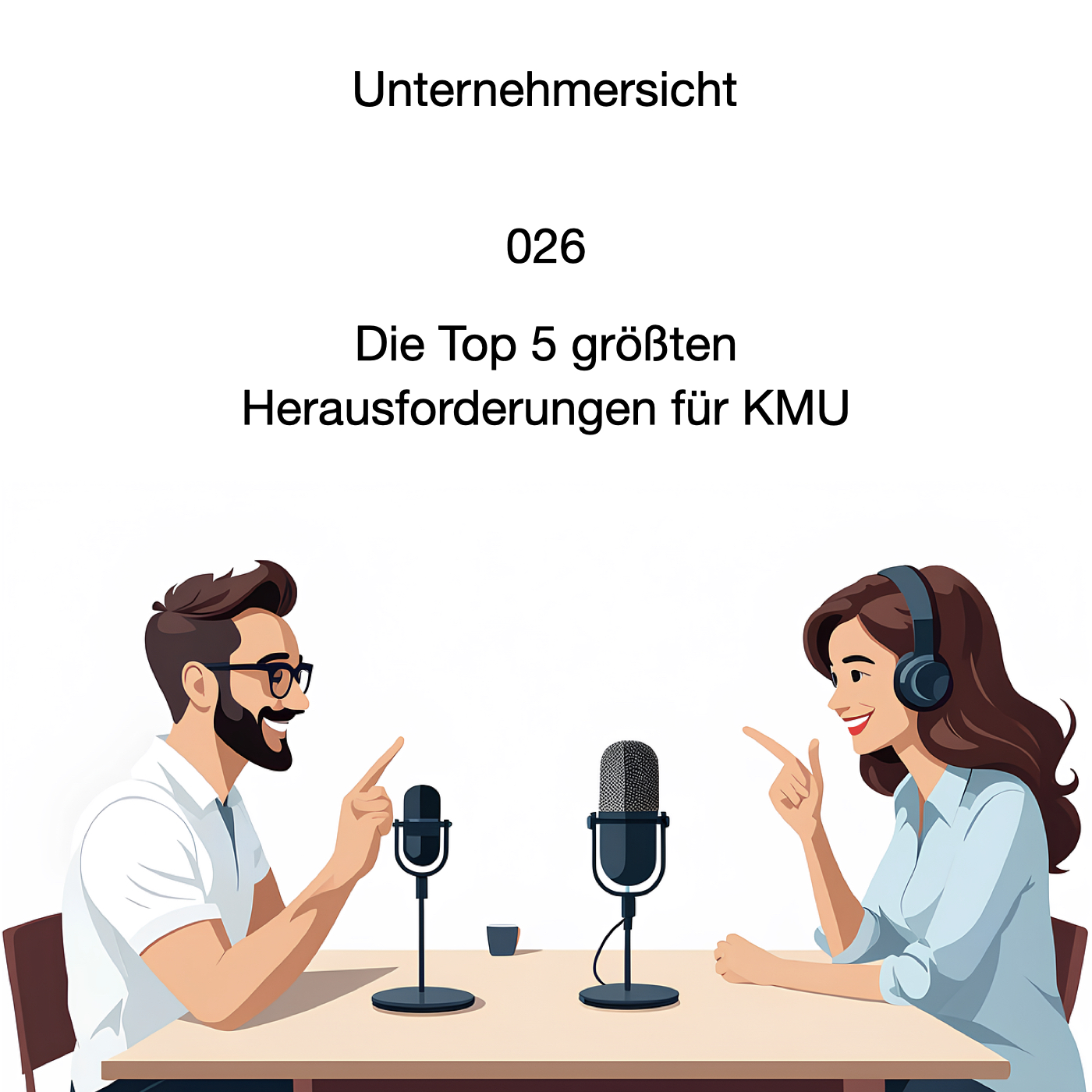 Cover: 026 Die Top 5 größten Herausforderungen für KMU
