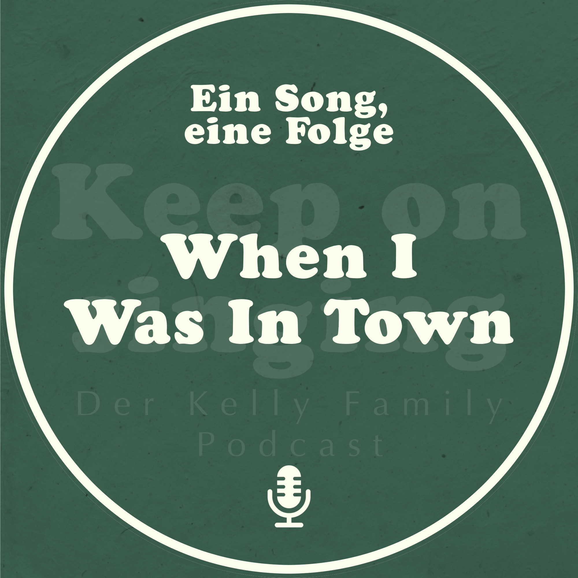 Ein Song, eine Folge: When I Was In Town episode artwork