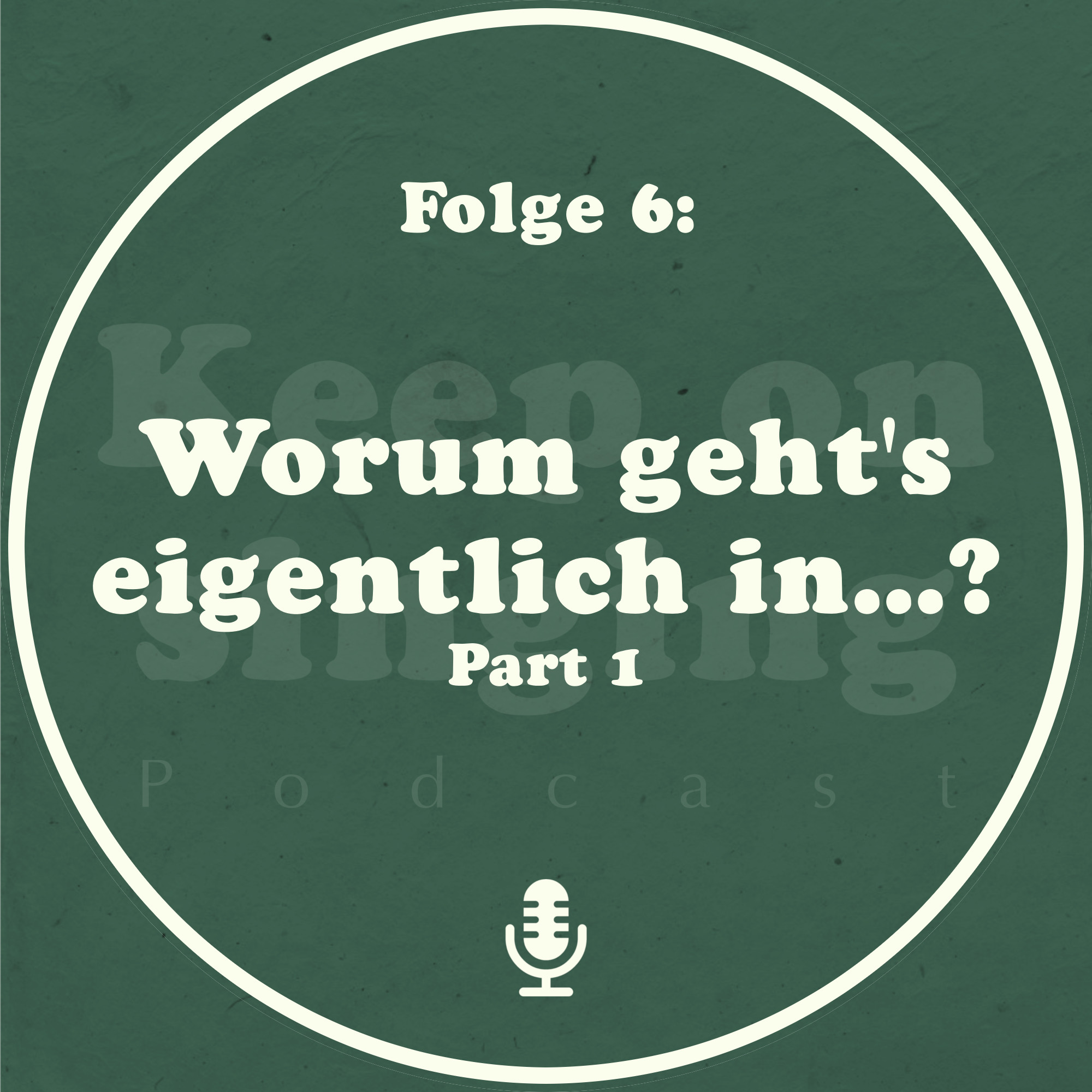 006. Worum geht's eigentlich in...? - Part 1 episode artwork