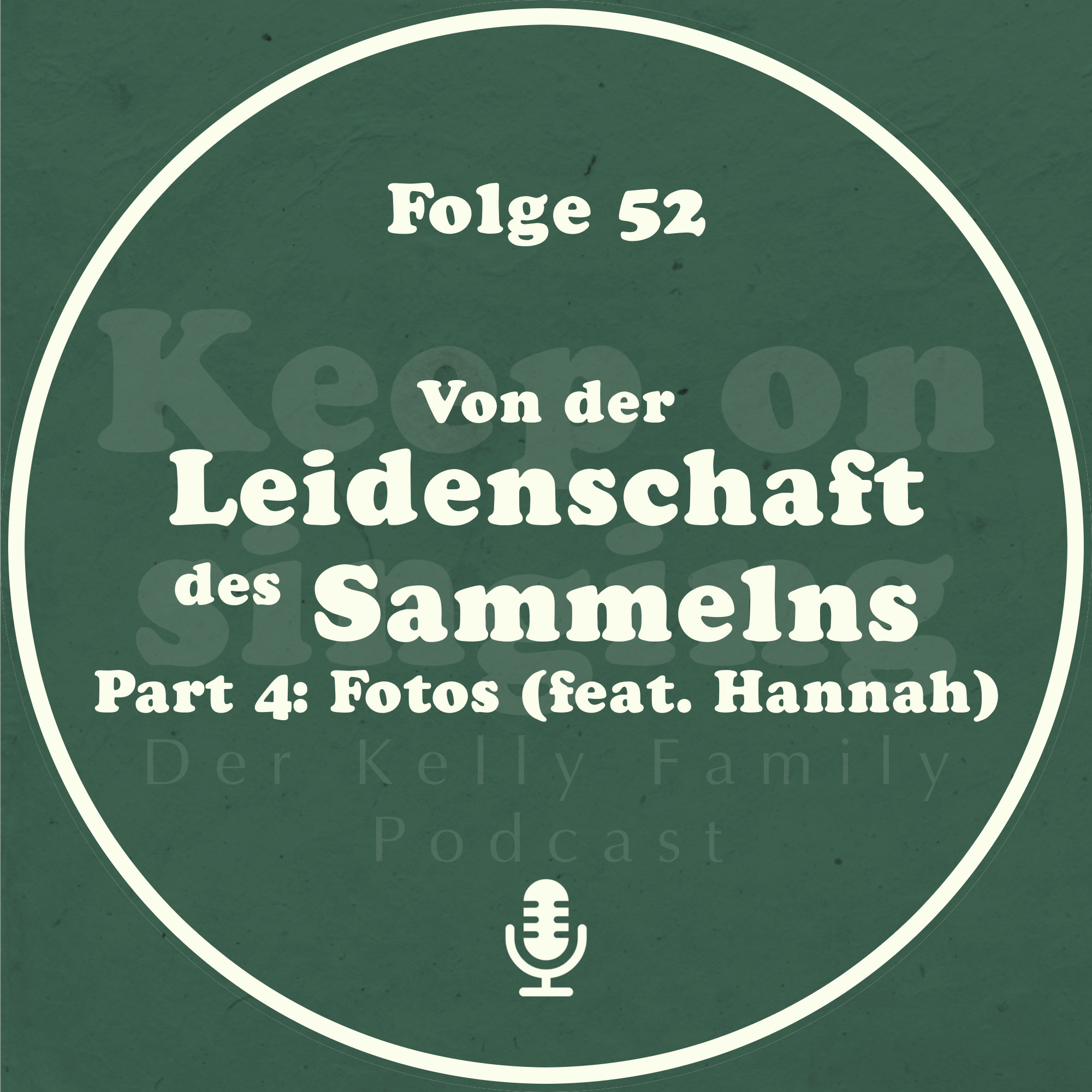 052. Von der Leidenschaft des Sammelns - Part 4: Fotos (feat. Hannah) episode artwork