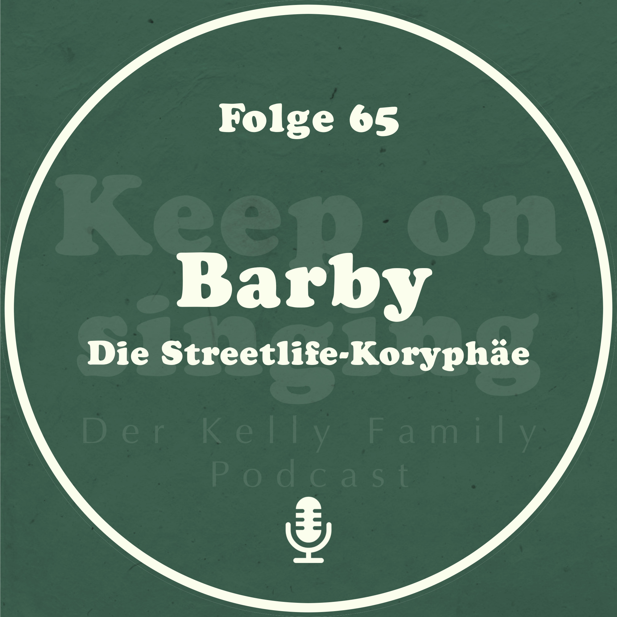 KeepOnSinging - der Kelly Family Podcast