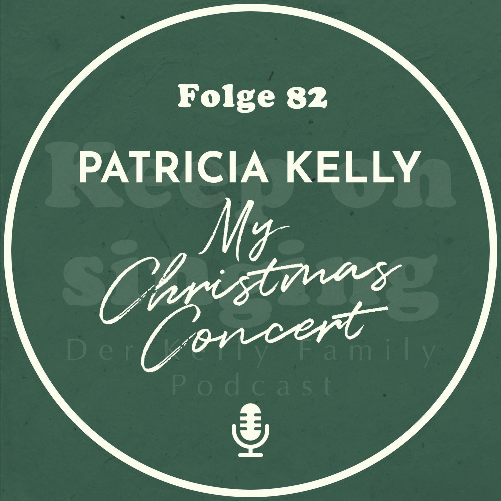 082. Patricia Kelly: My Christmas Concert episode artwork