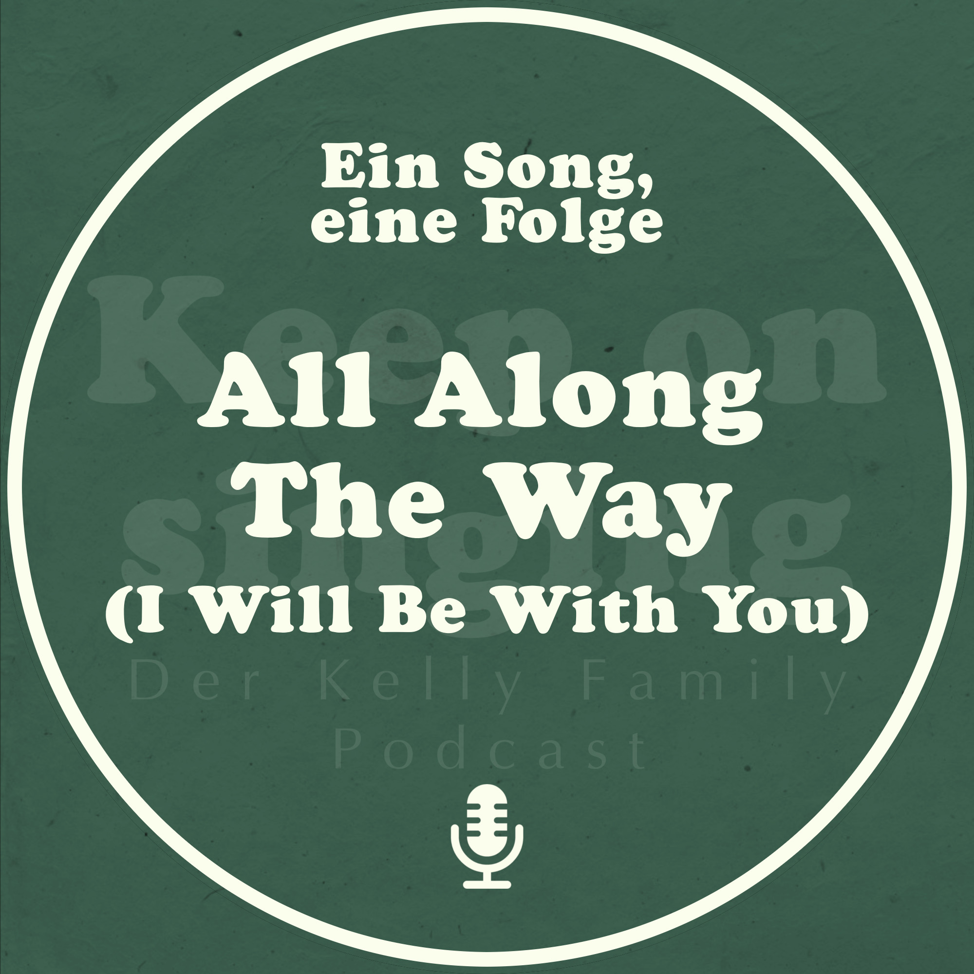 Ein Song, eine Folge: All Along The Way episode artwork