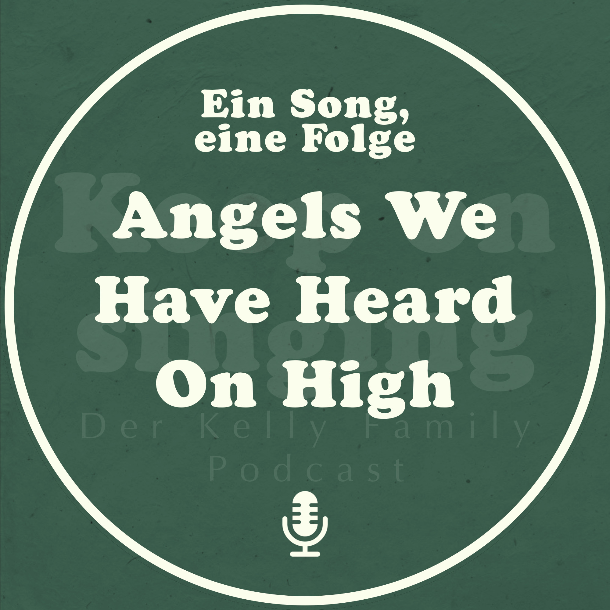 Ein Song, eine Folge: Angels We Have Heard On High episode artwork