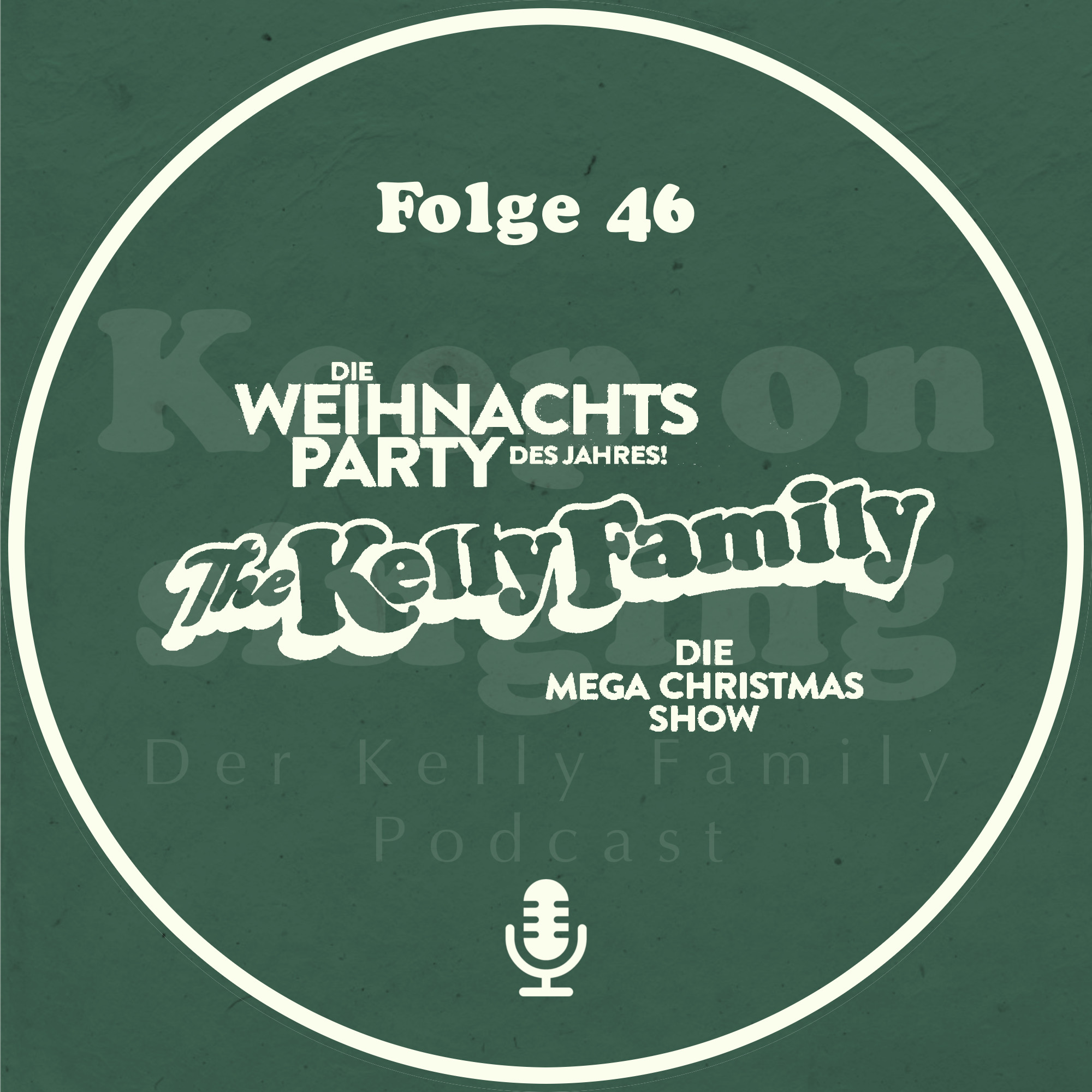 046. Die Christmas Party des Jahres! Die Kellys auf Weihnachtstour 2022 episode artwork