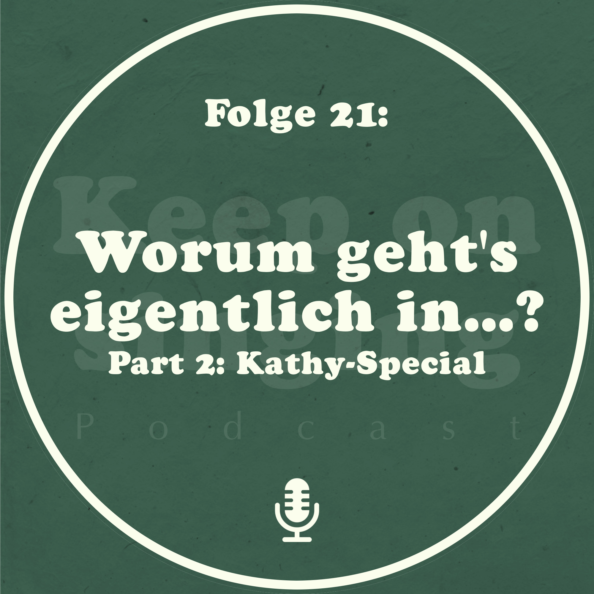 021. Worum geht's eigentlich in...? - Part 2: Kathy-Special episode artwork