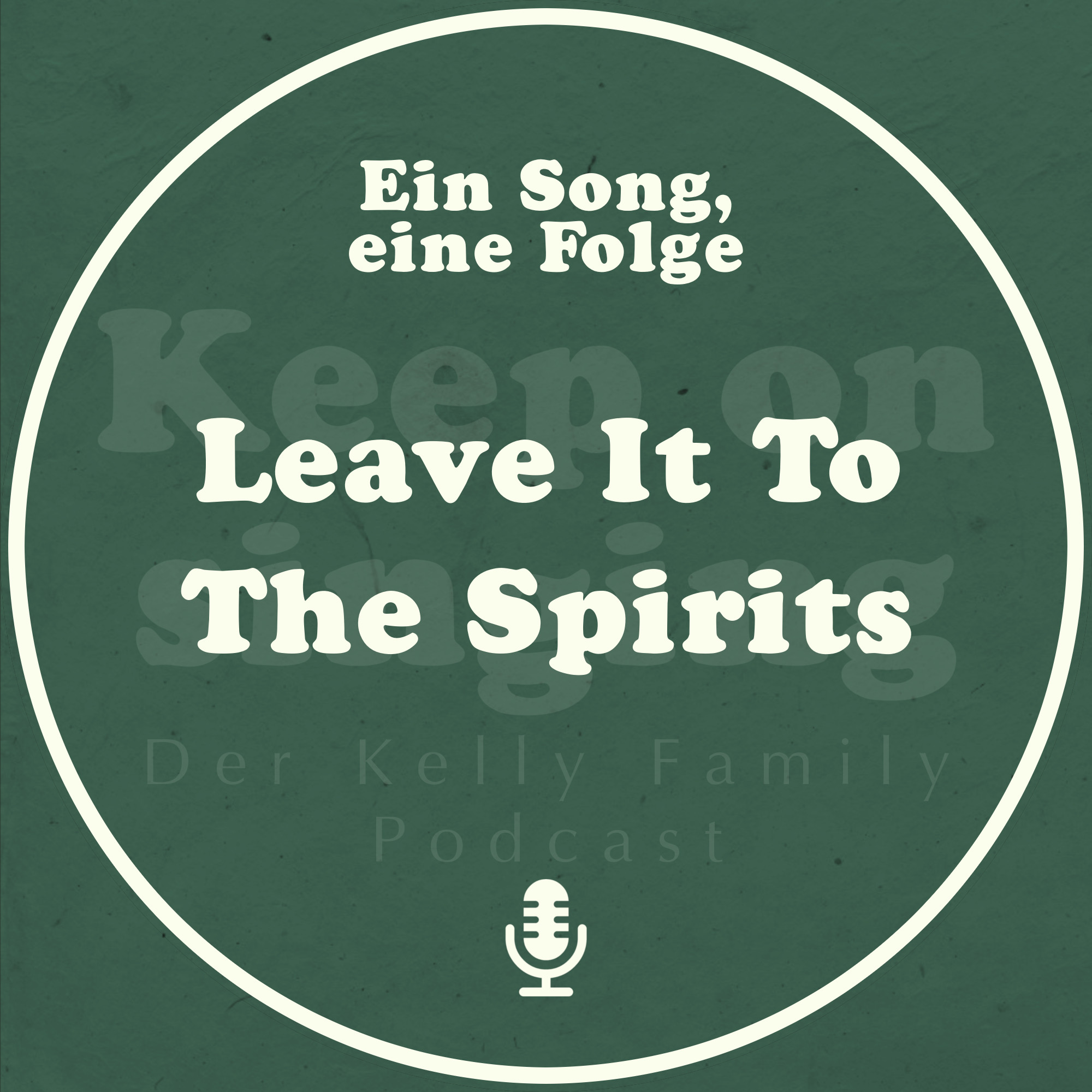 Ein Song, eine Folge: Leave It To The Spirits episode artwork