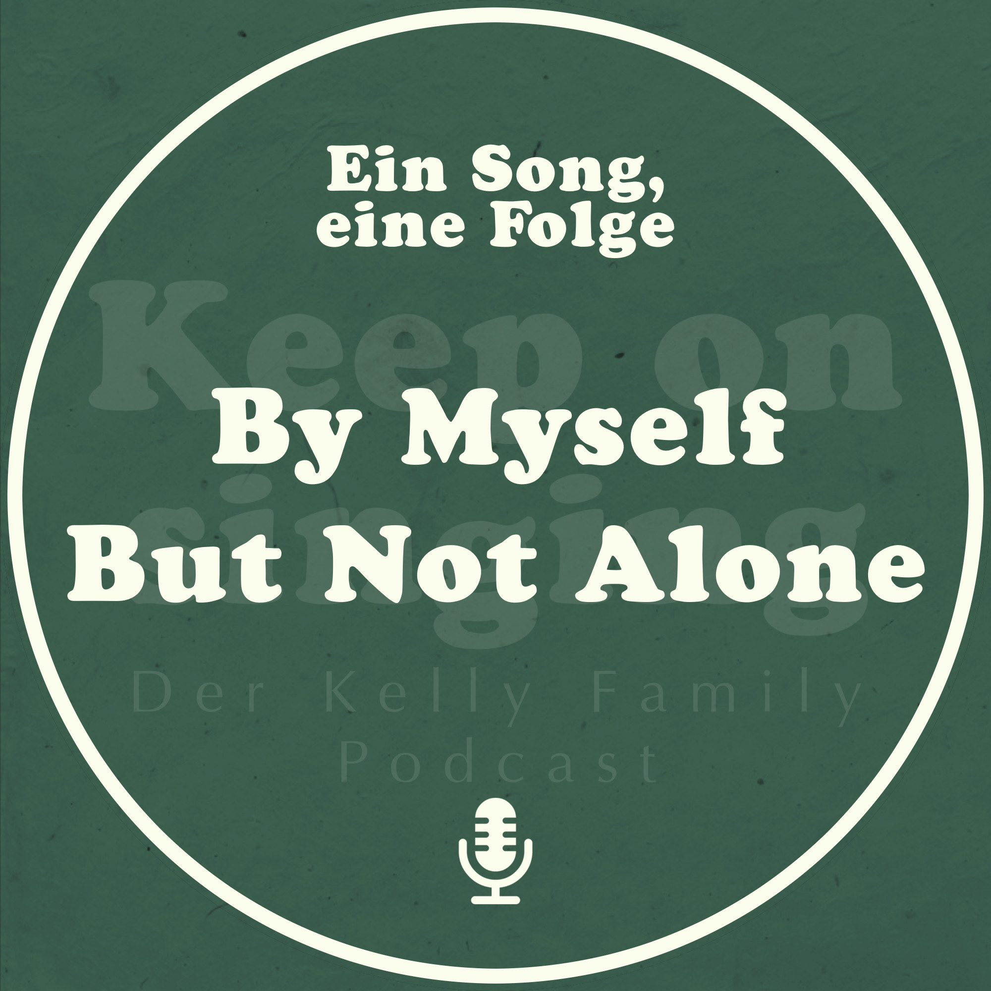 Ein Song, eine Folge: By Myself But Not Alone episode artwork