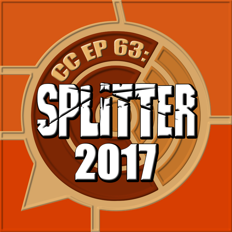 CC EP 63: "Splitter 2017" episode artwork