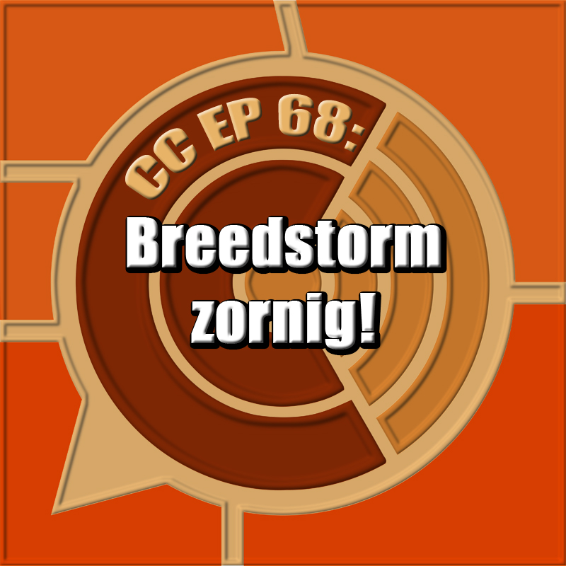CC EP 68: "Breedstorm zornig!" episode artwork