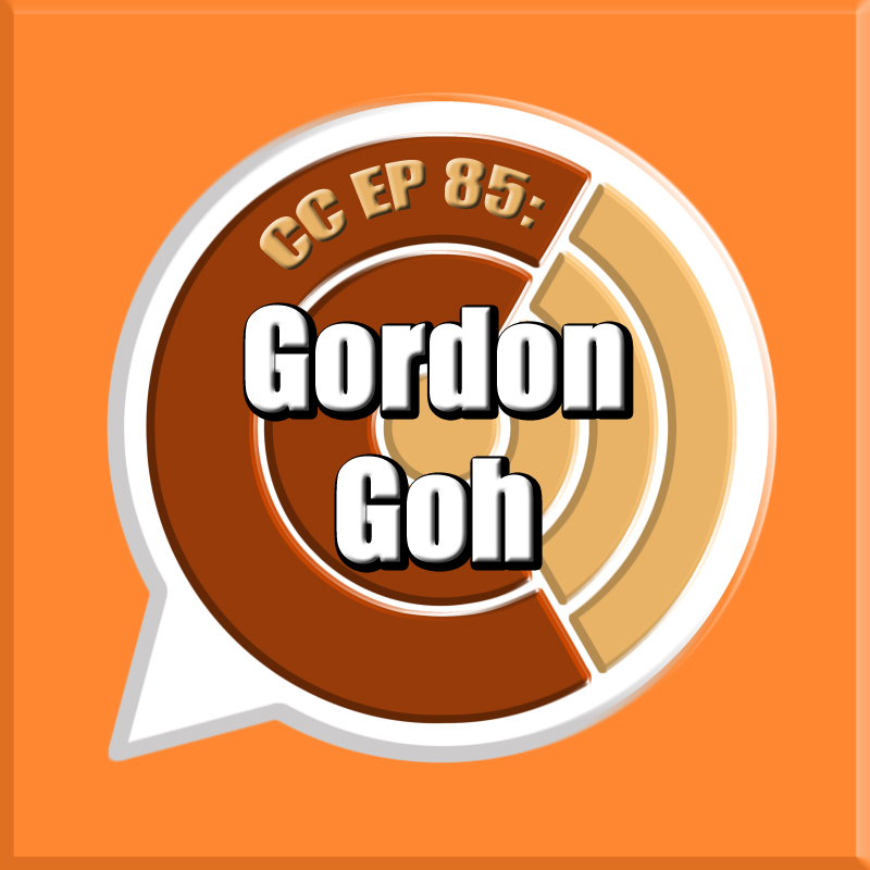 CC EP 85: "Gordon Goh" episode artwork