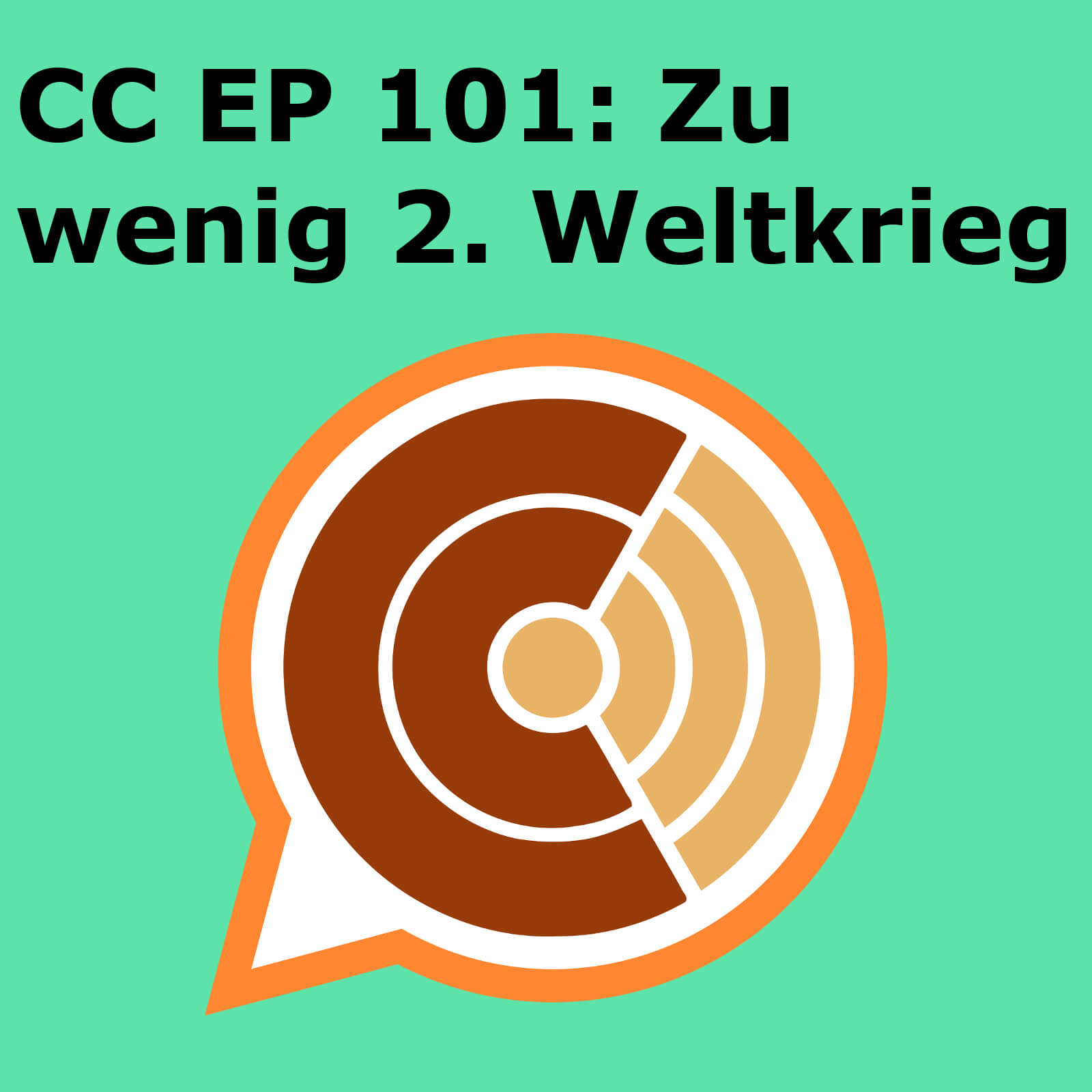 CC101: "Zu wenig 2. Weltkrieg" episode artwork