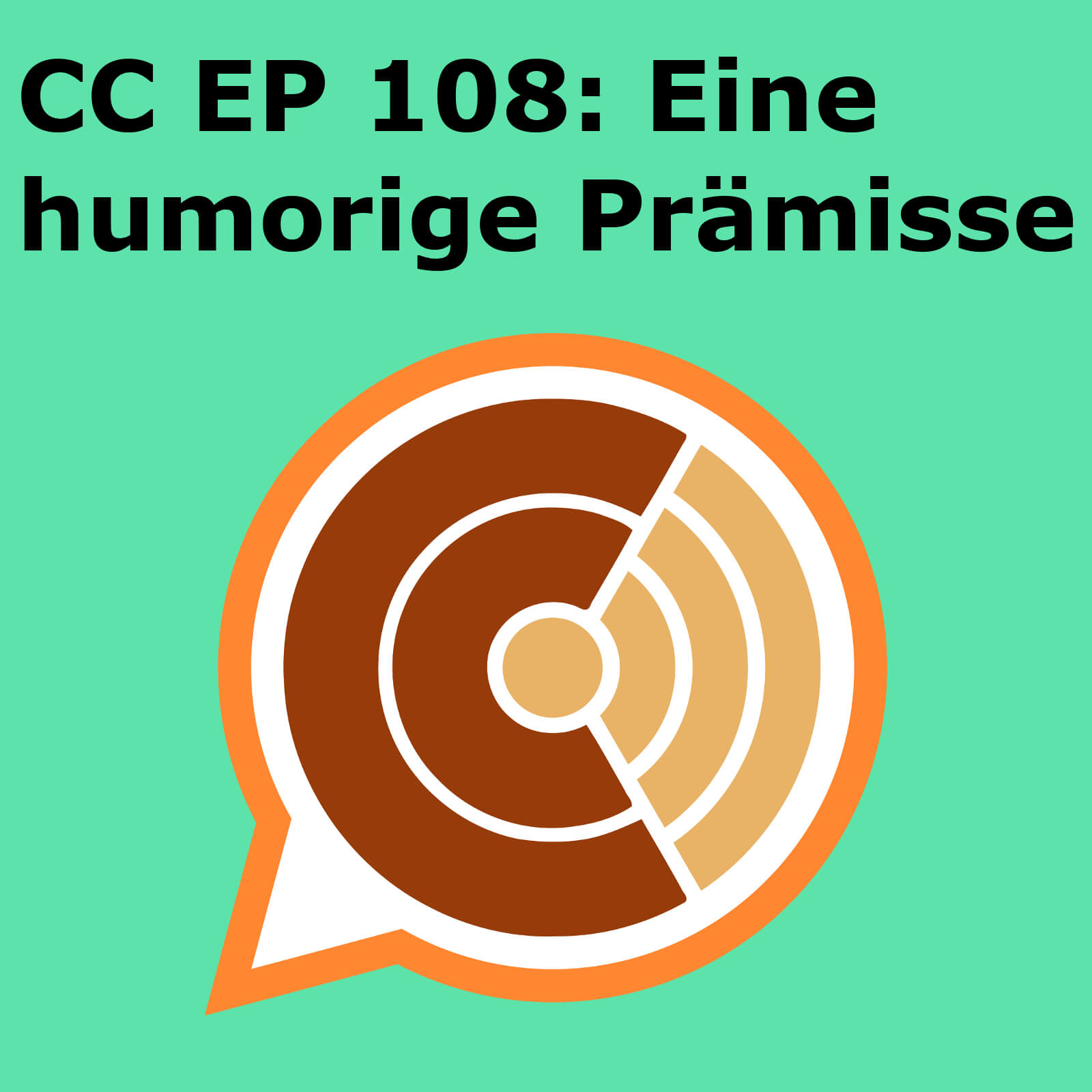CC108: "Eine humorige Prämisse" episode artwork