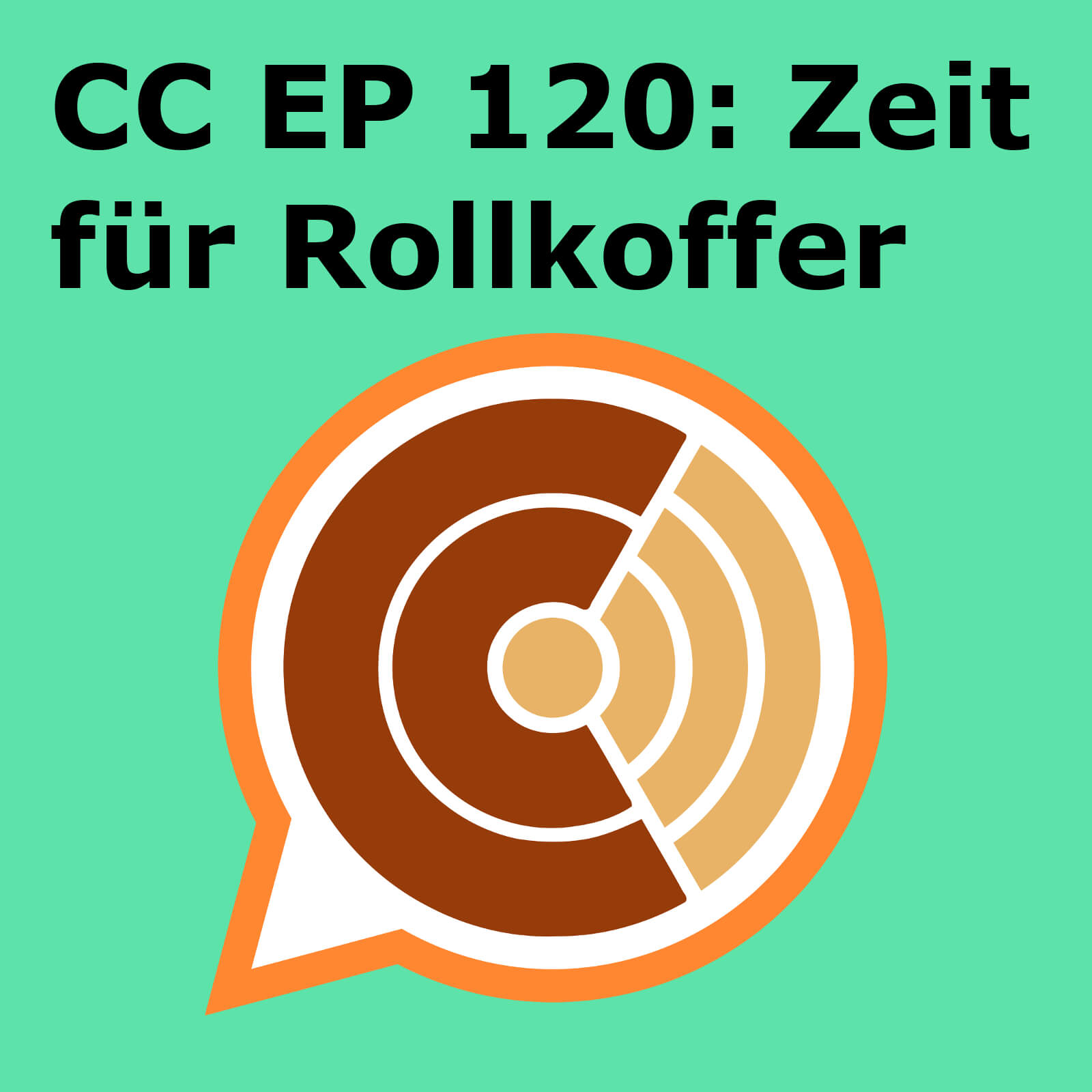 CC120: "Zeit für Rollkoffer" episode artwork