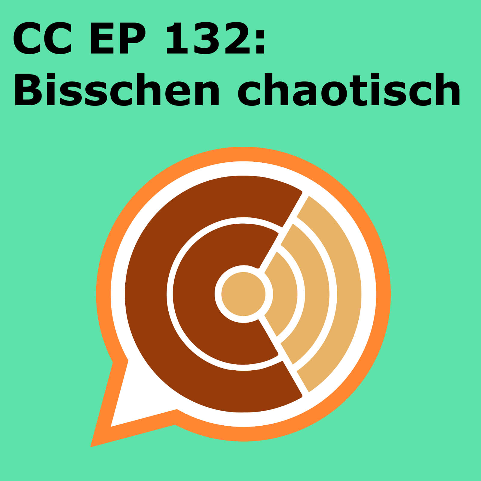 CC132: "Bisschen chaotisch" episode artwork