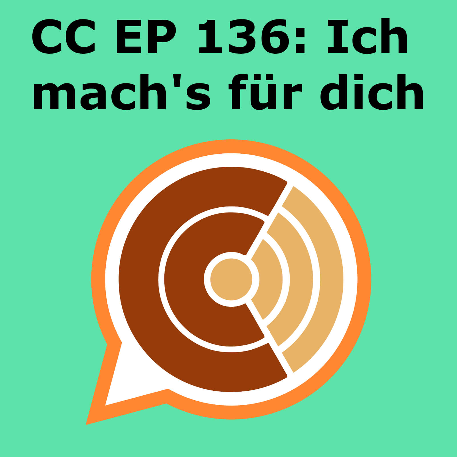 CC136: "Ich mach's für dich" episode artwork