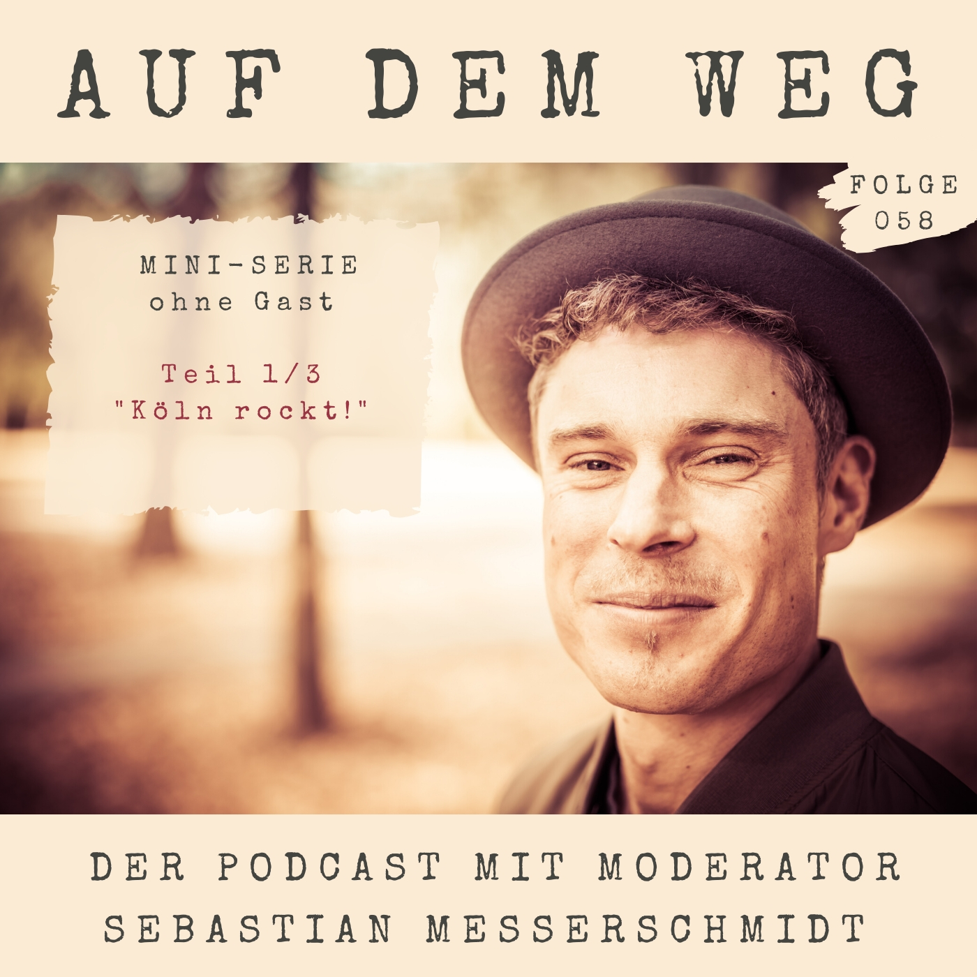 #58 - Auf dem Weg ohne Gast - Teil 1/3: "Köln rockt!" I Mein Weg als Moderator in einer Mini-Serie episode artwork