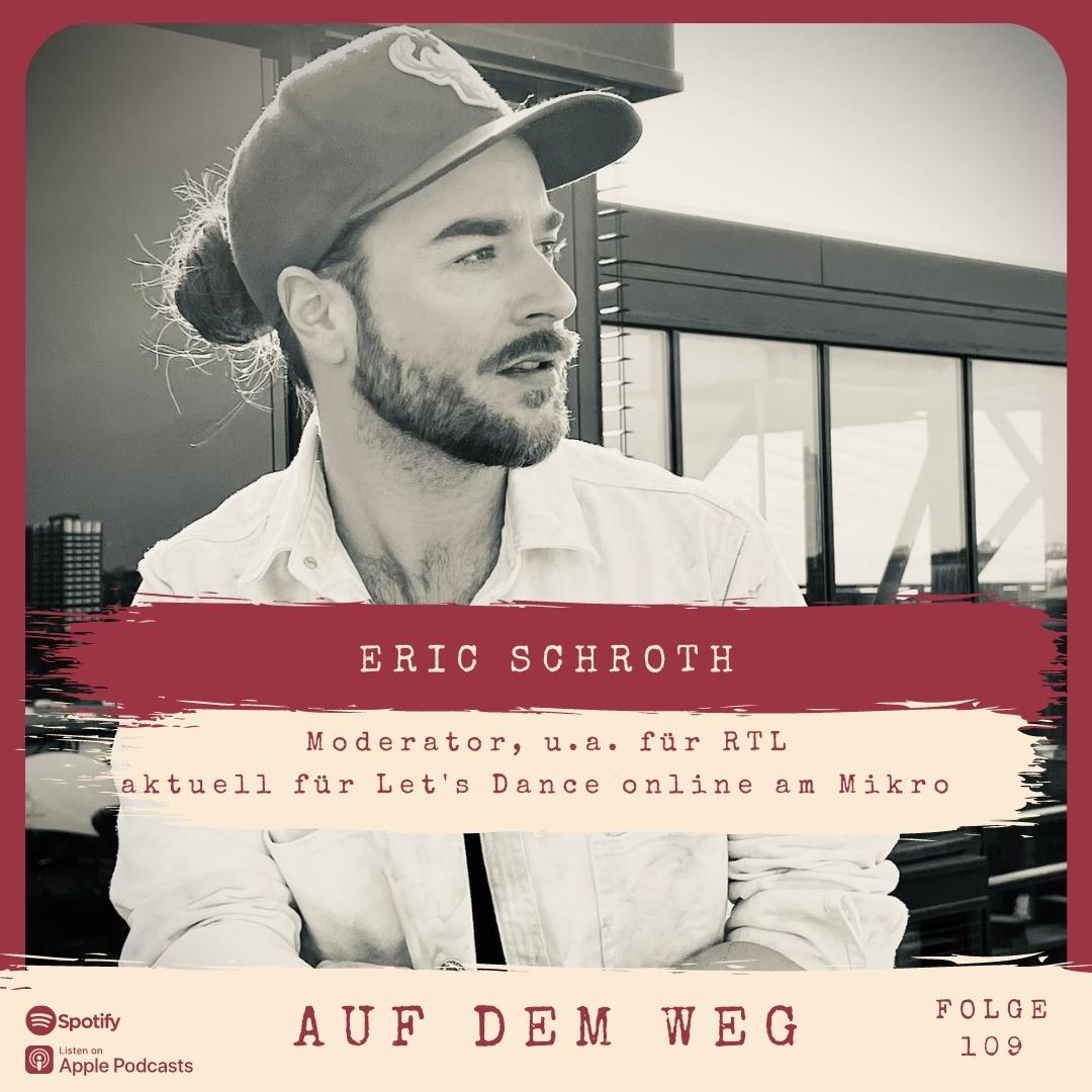 #109 Eric Schroth I Auf dem Weg als Moderator bei Let's Dance episode artwork